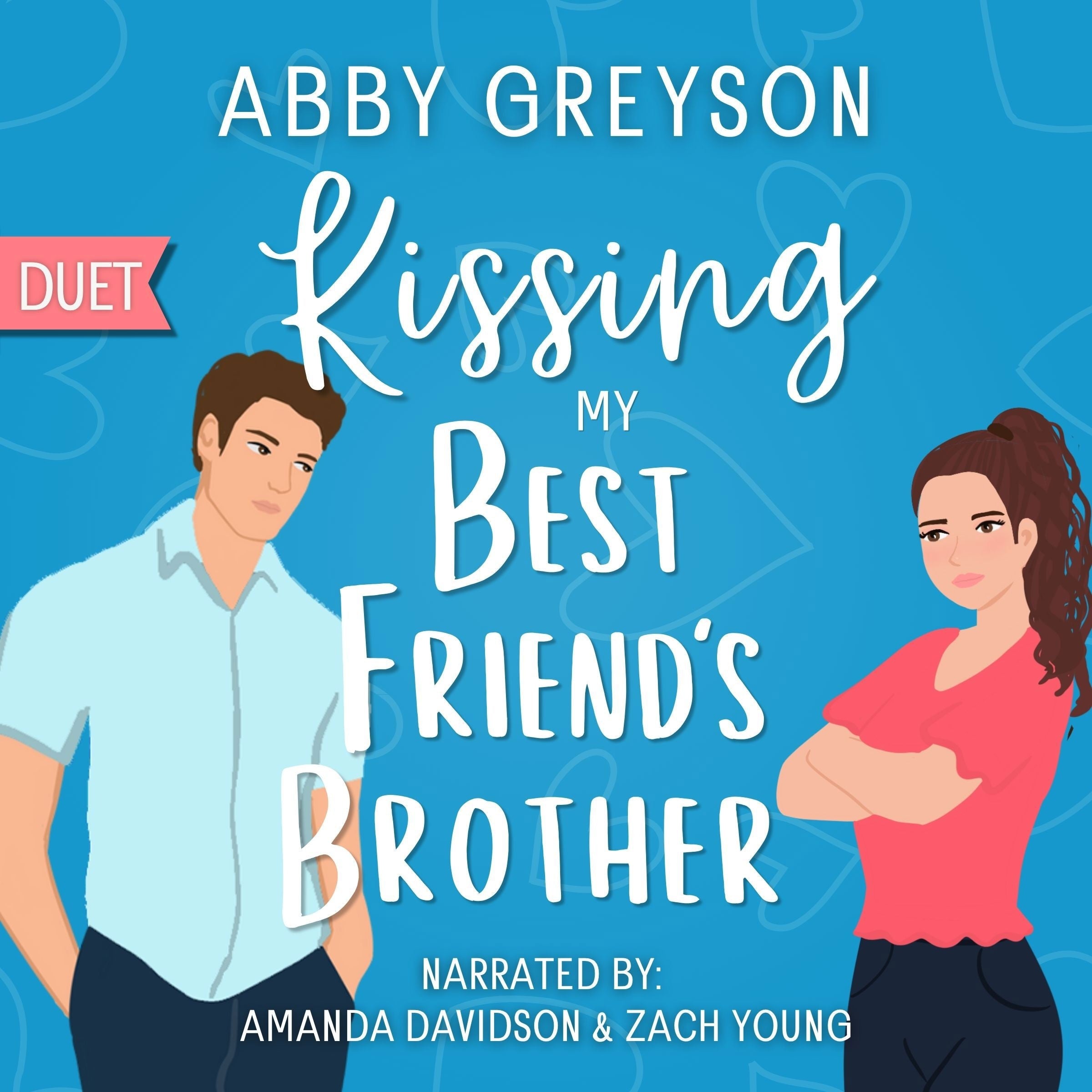 Kissing My Best Friend's Brother