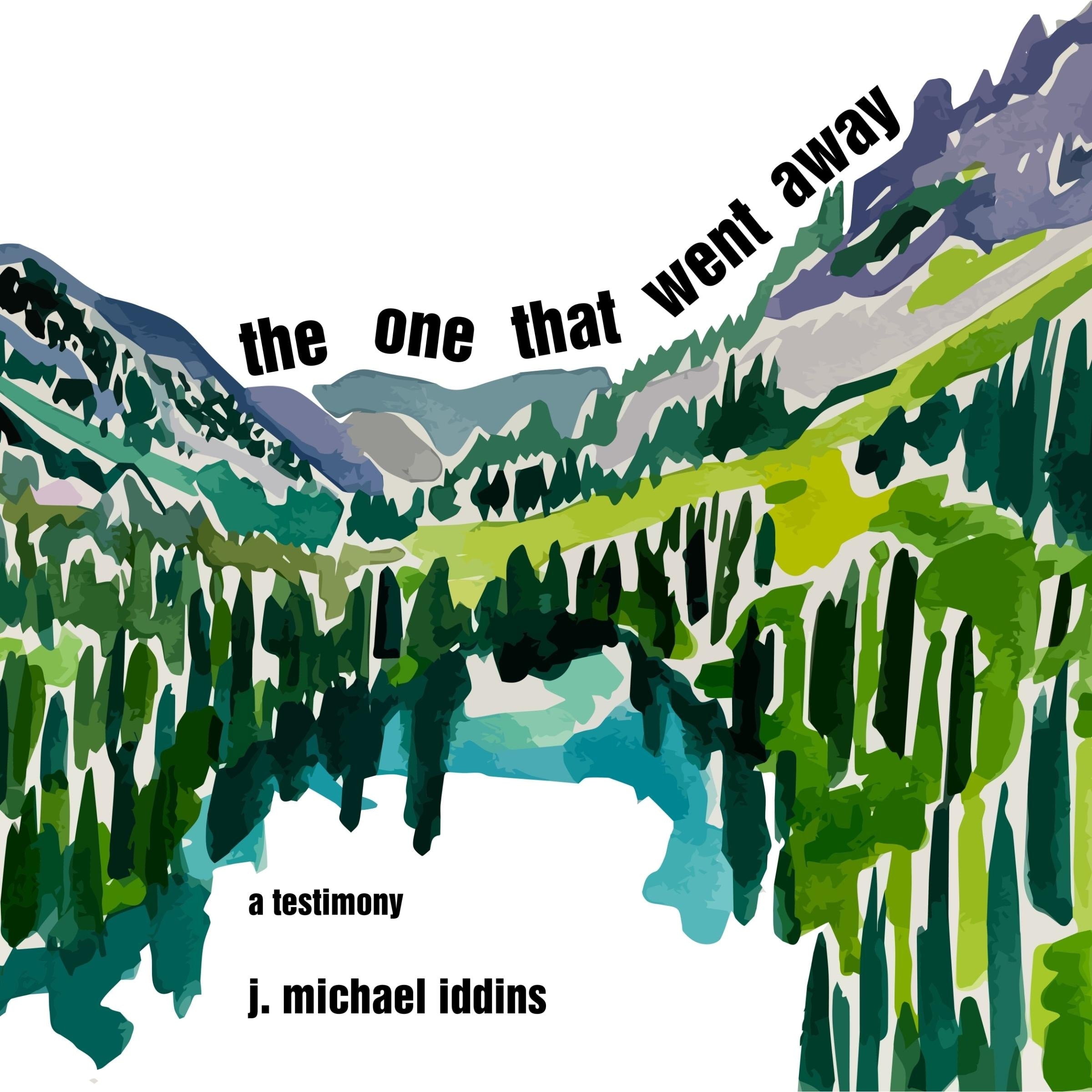 The One That Went Away