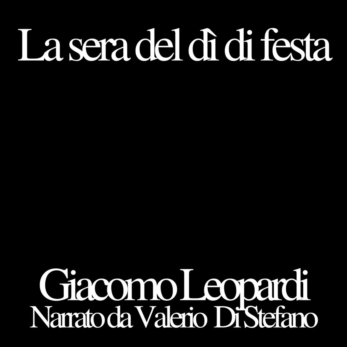 La sera del dì di festa