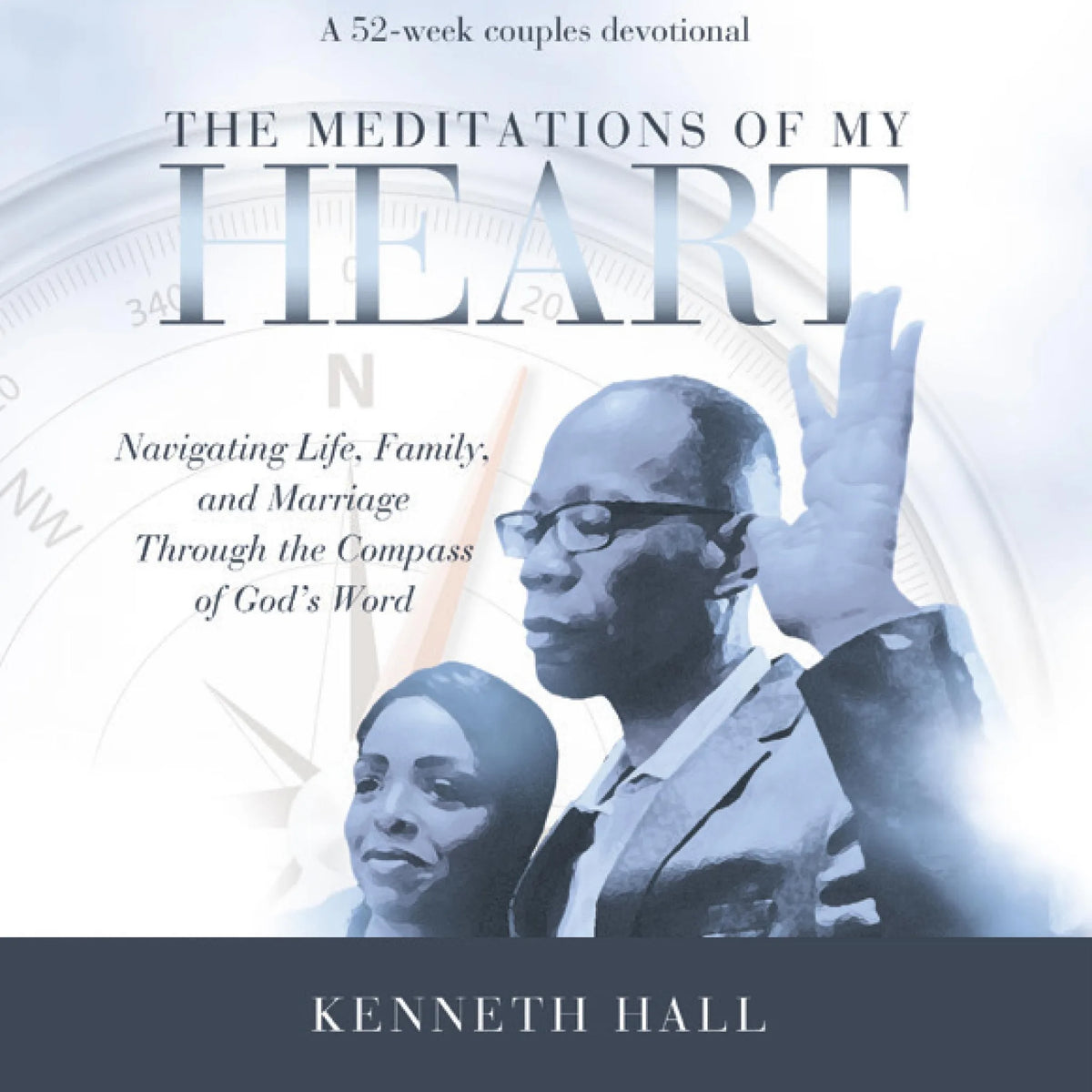 The Meditations of My Heart