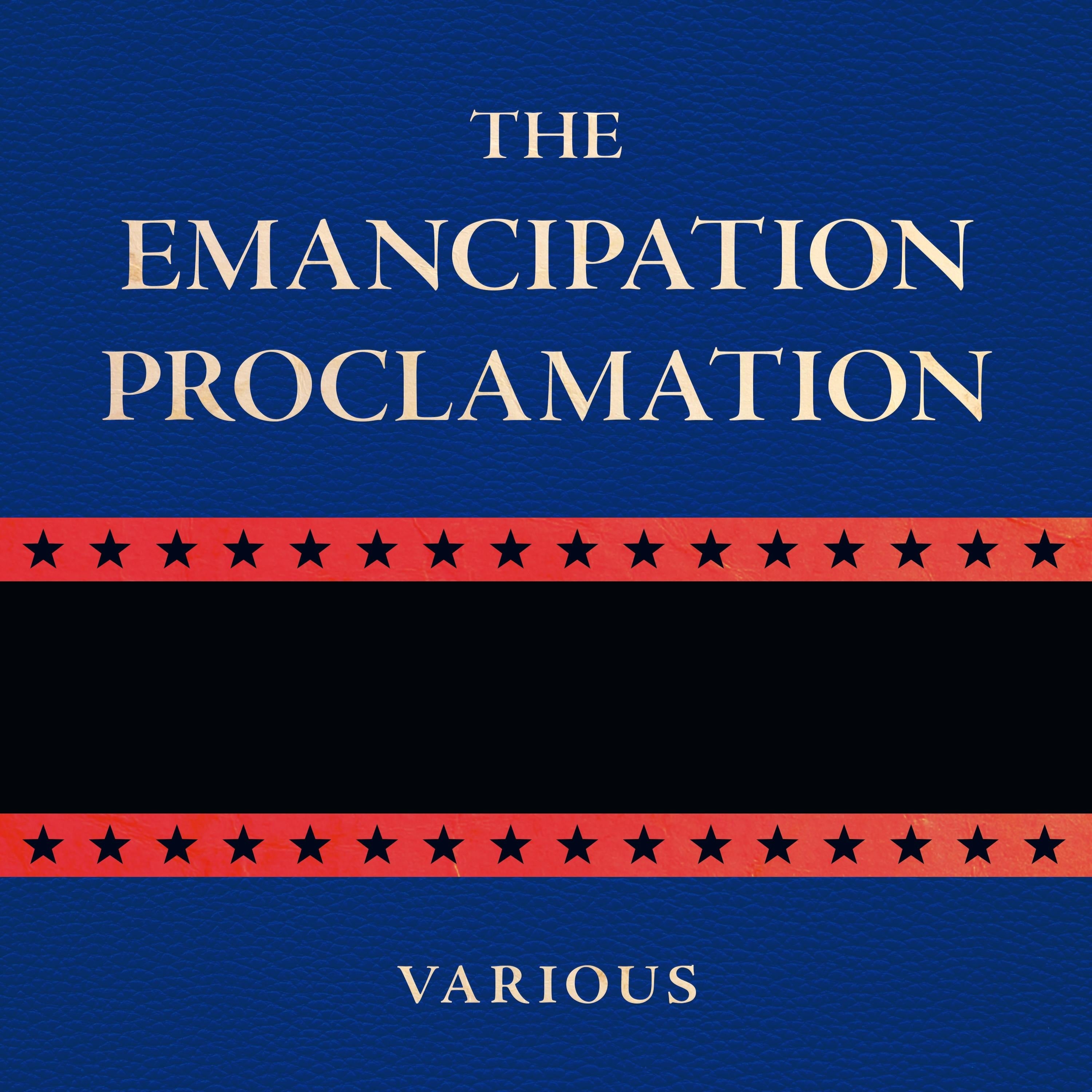 The Emancipation Proclamation