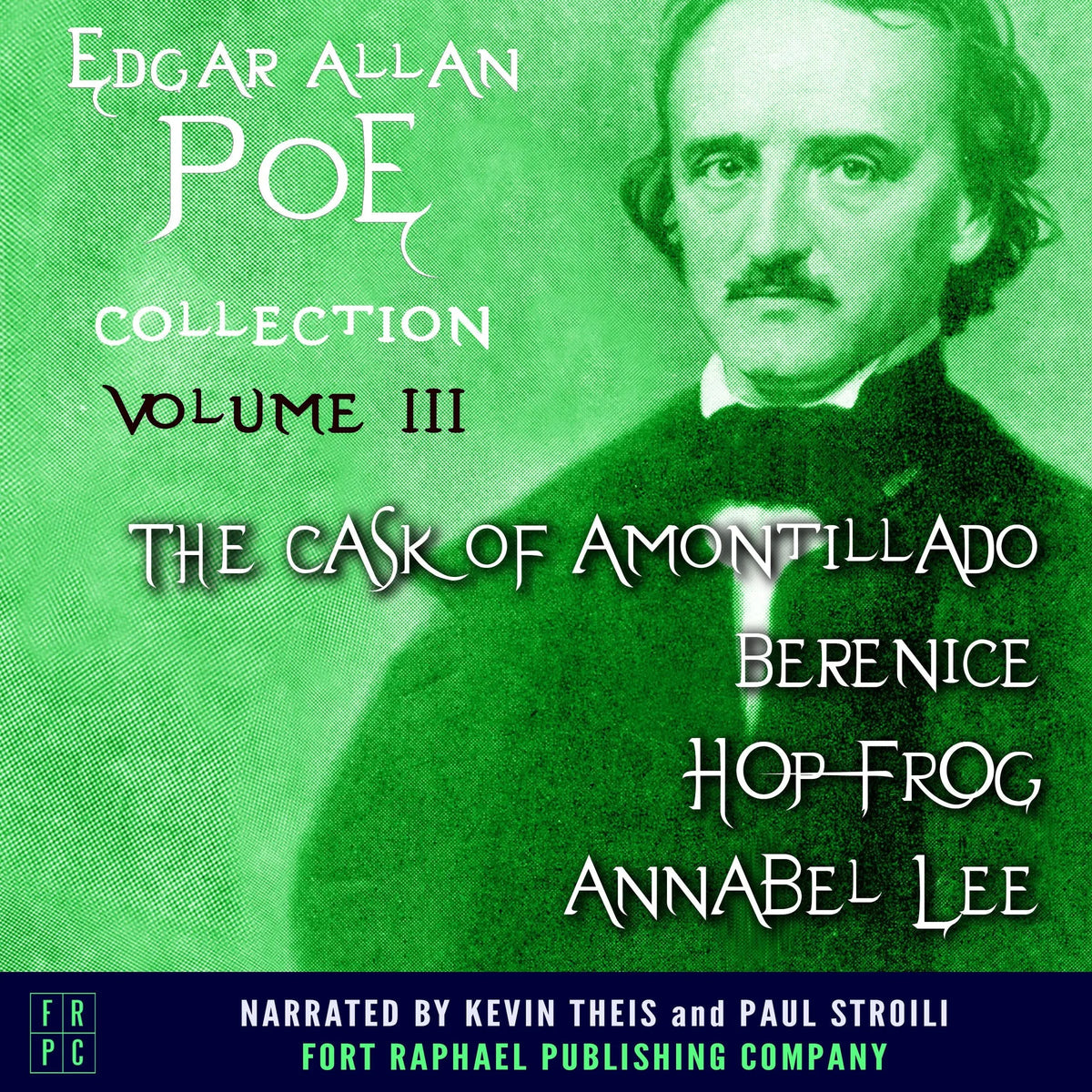 The Edgar Allan Poe Collection - Volume III