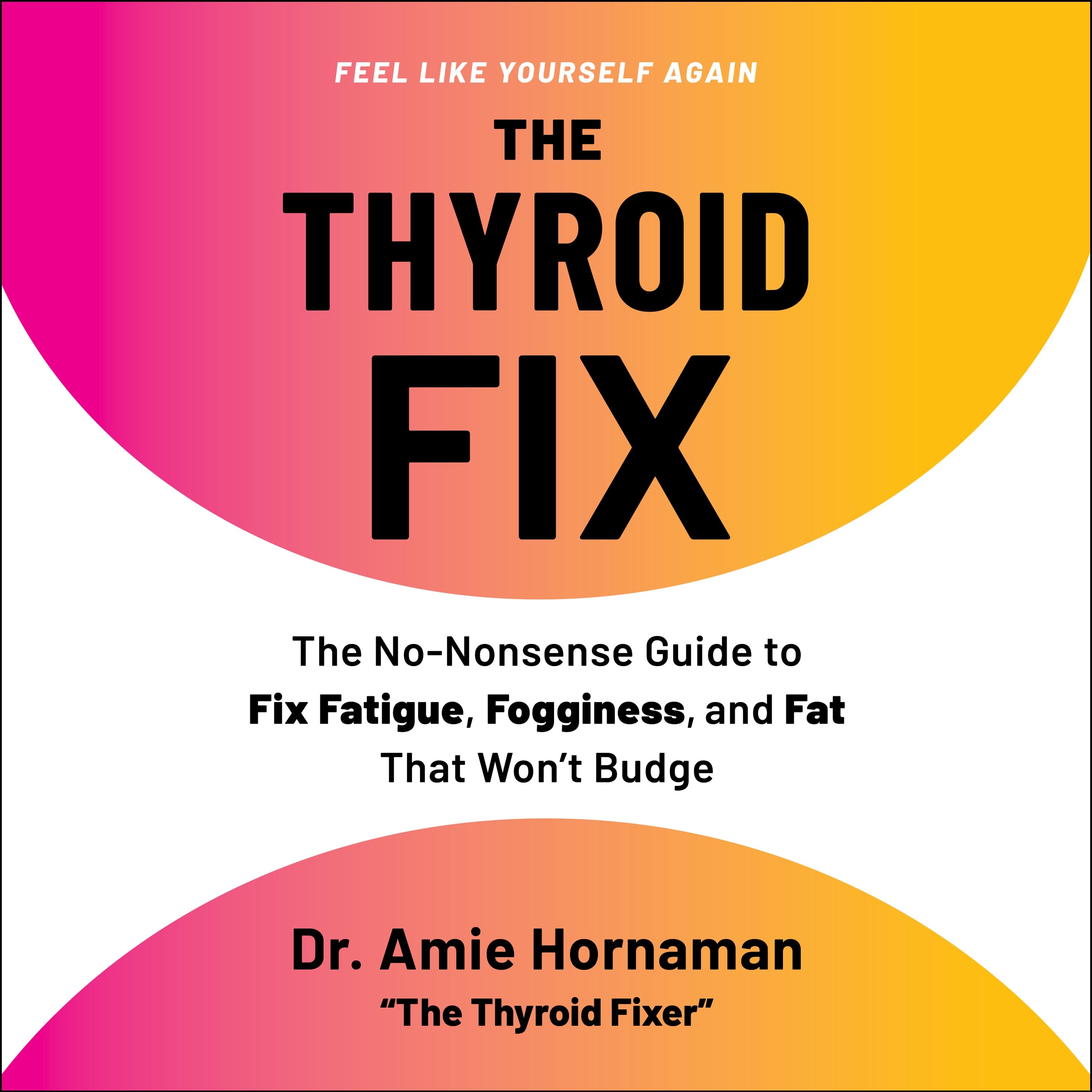 The Thyroid Fix