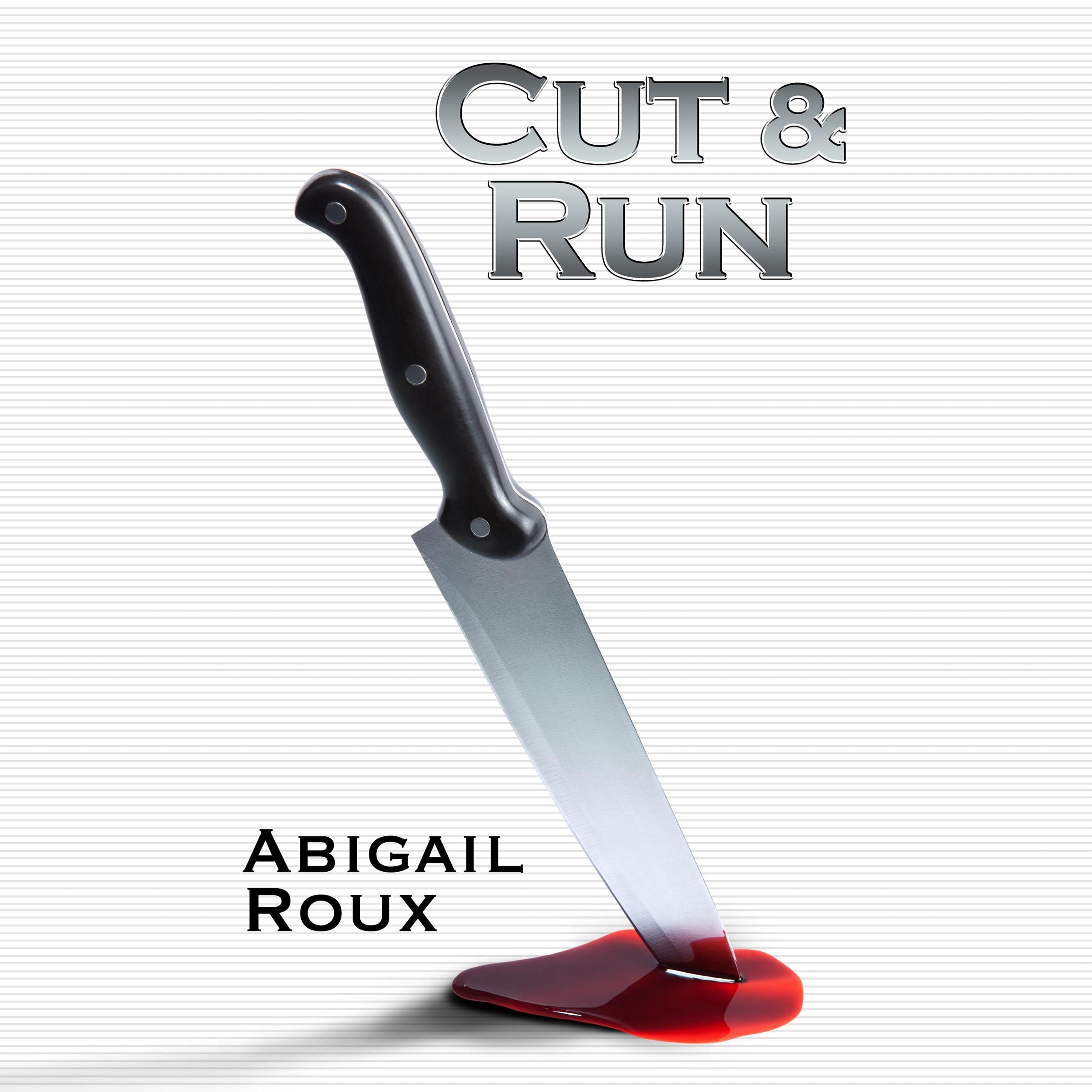 Cut & Run