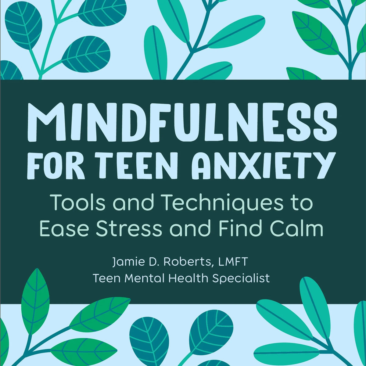 Mindfulness for Teen Anxiety