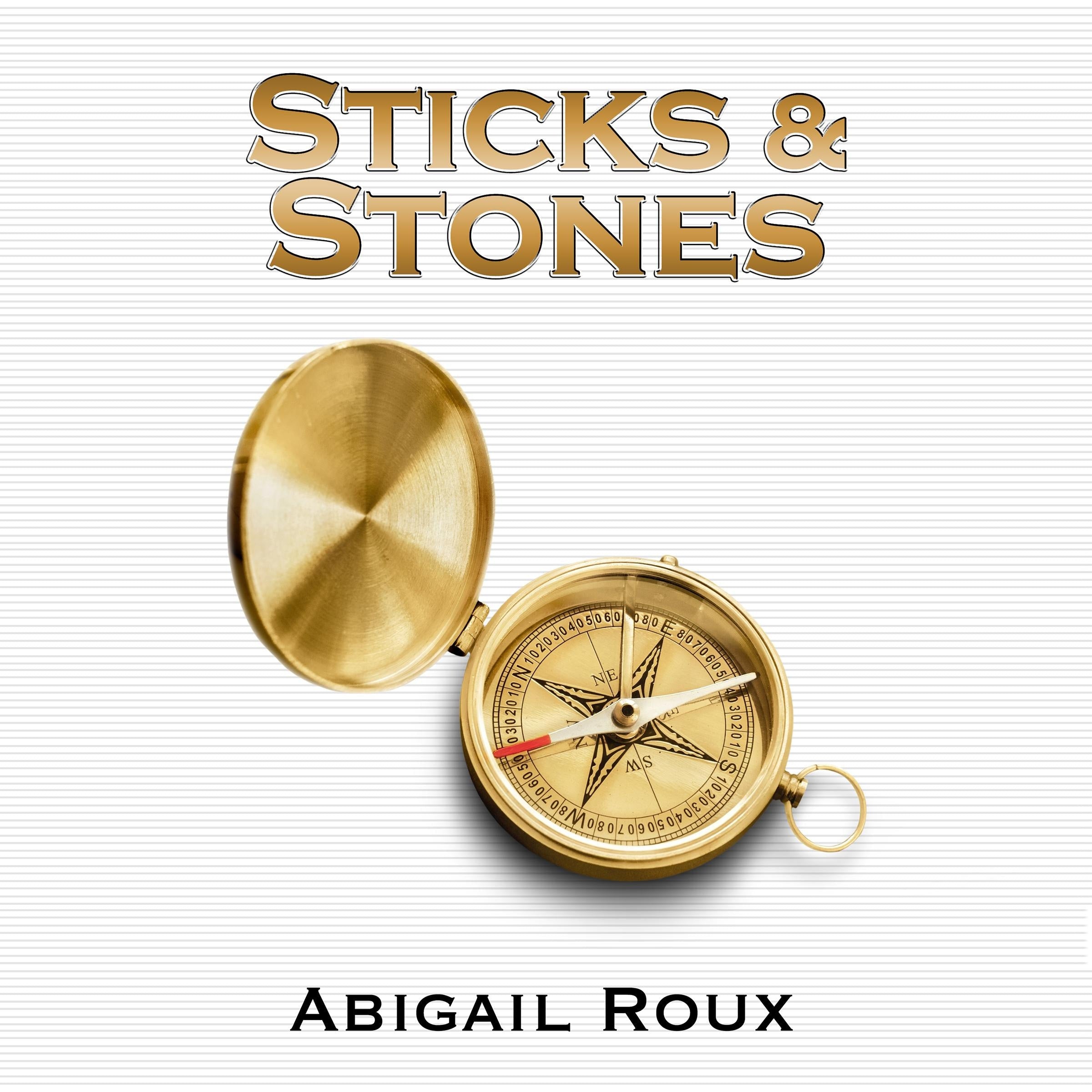 Sticks & Stones