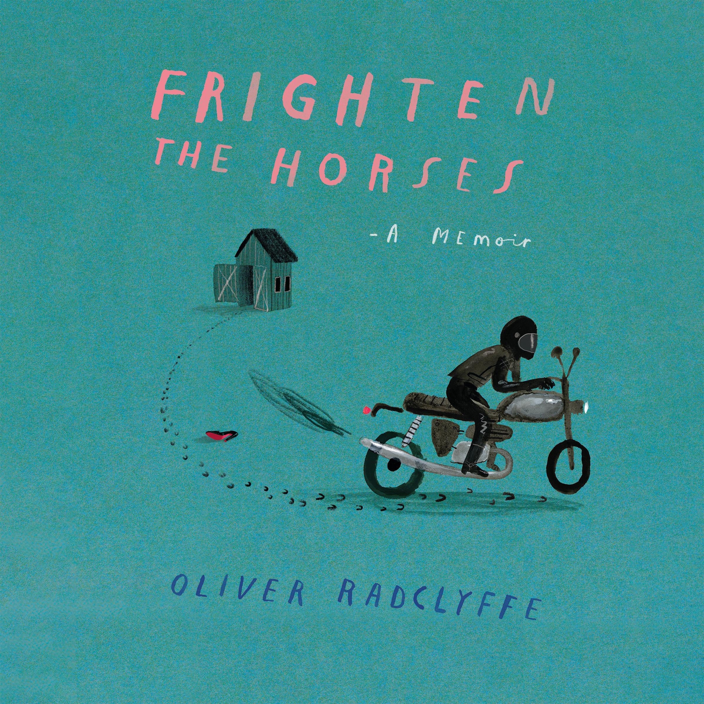 Frighten the Horses