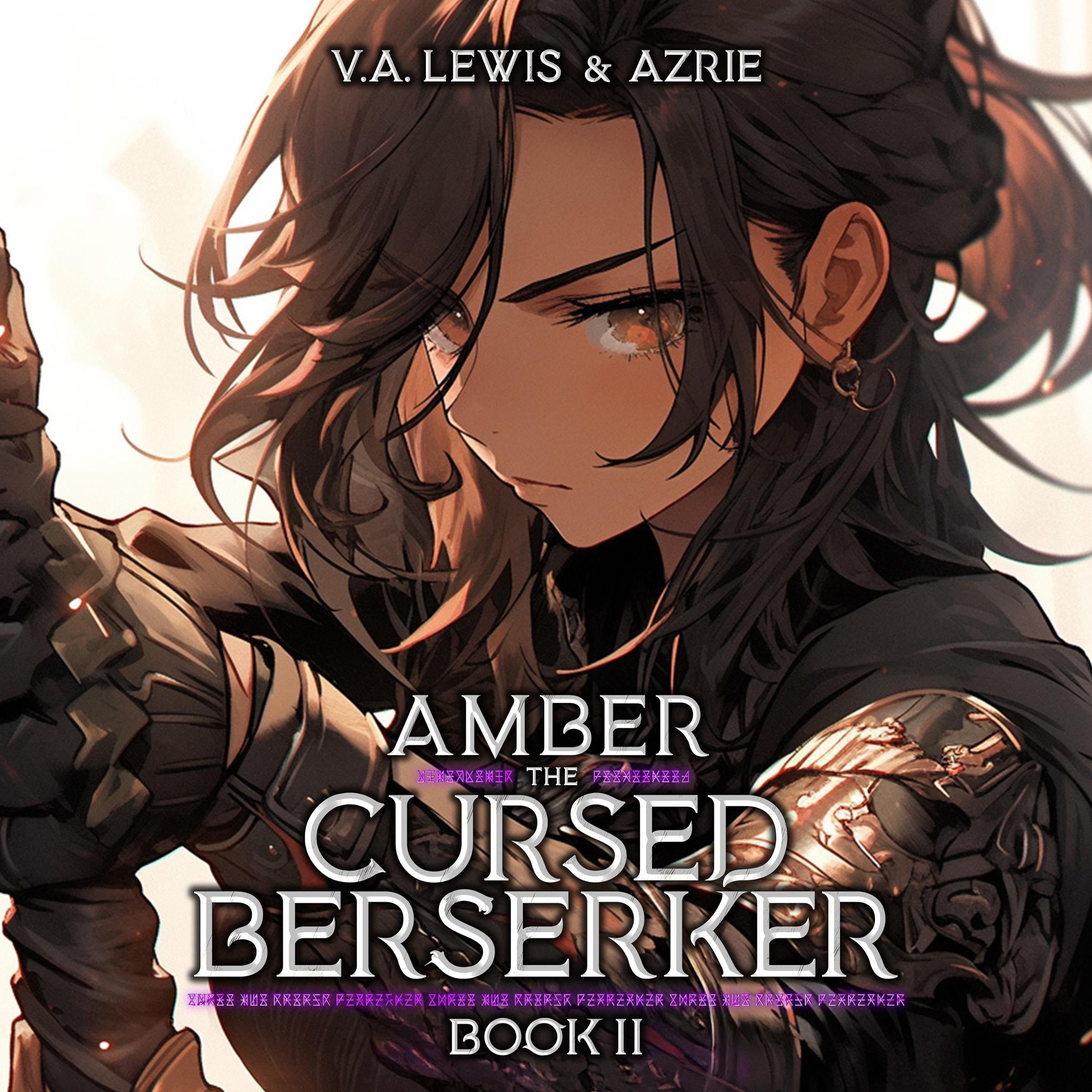 Amber the Cursed Berserker: Book 2