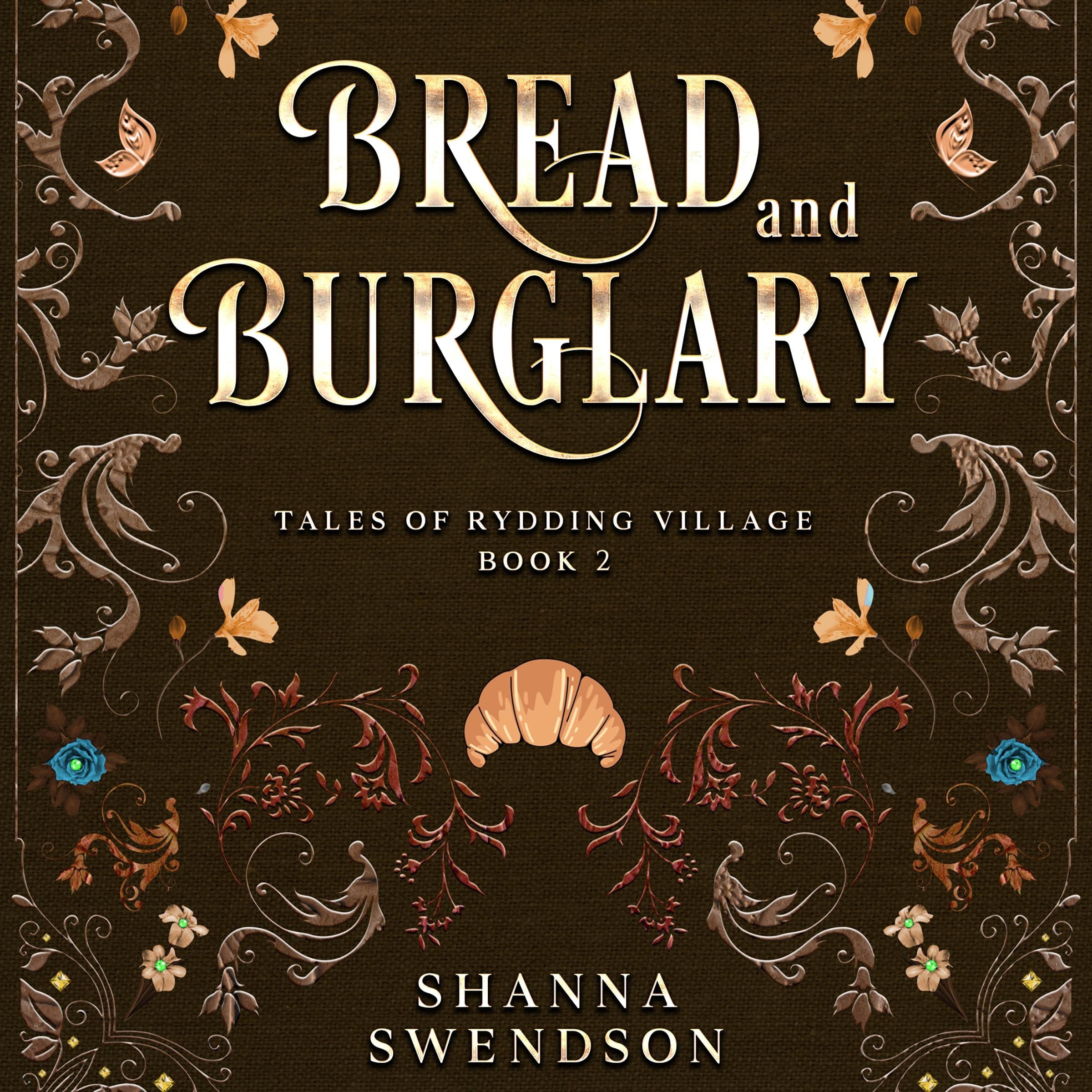 Bread and Burglary