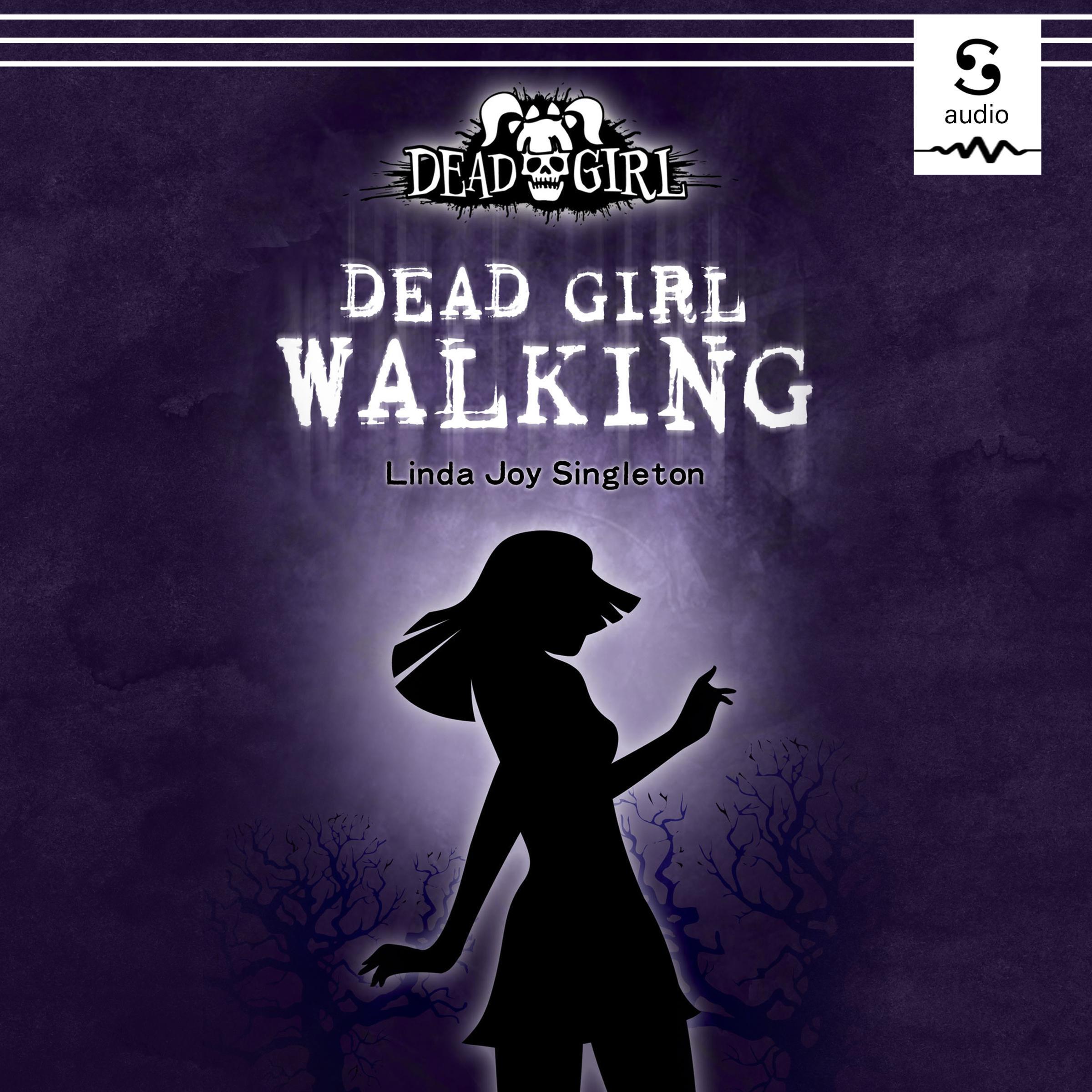 Dead Girl Walking