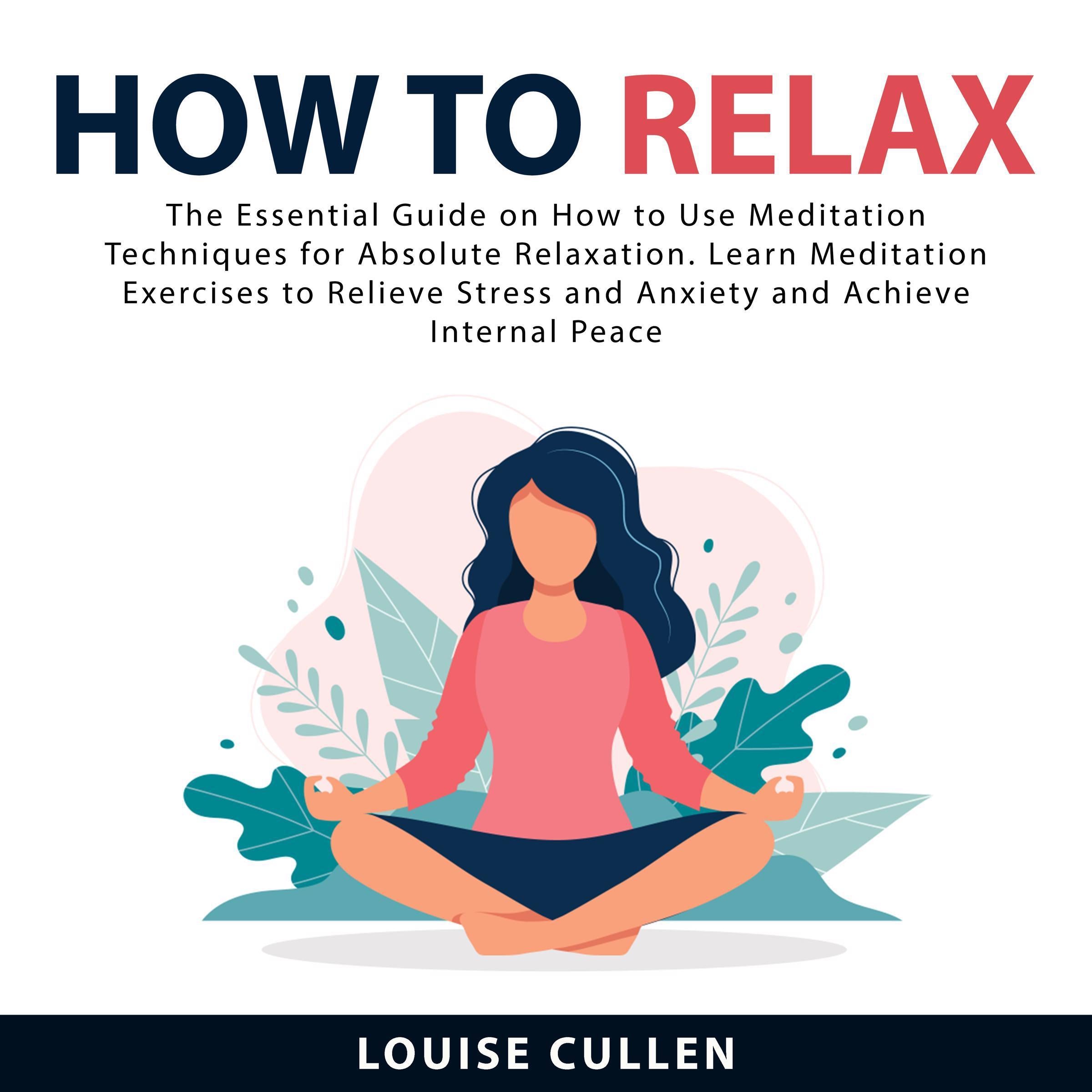 How to Relax: