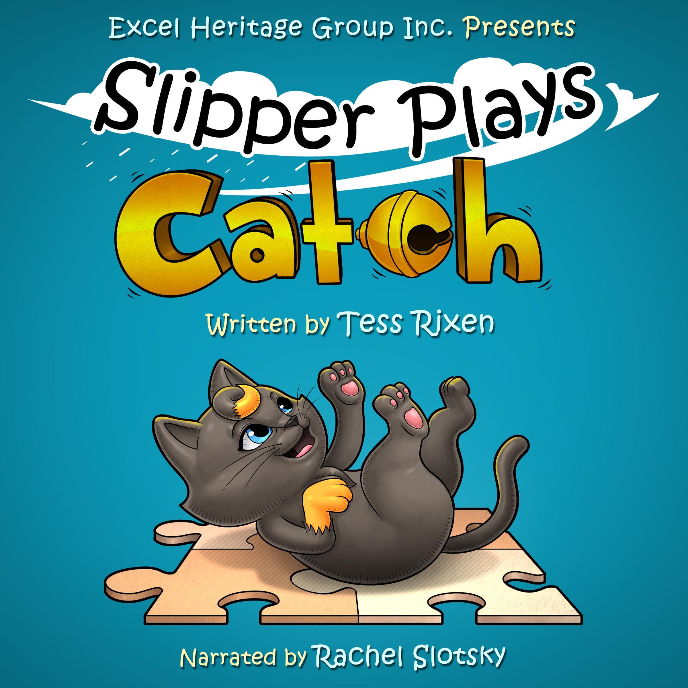Slipper Plays Catch