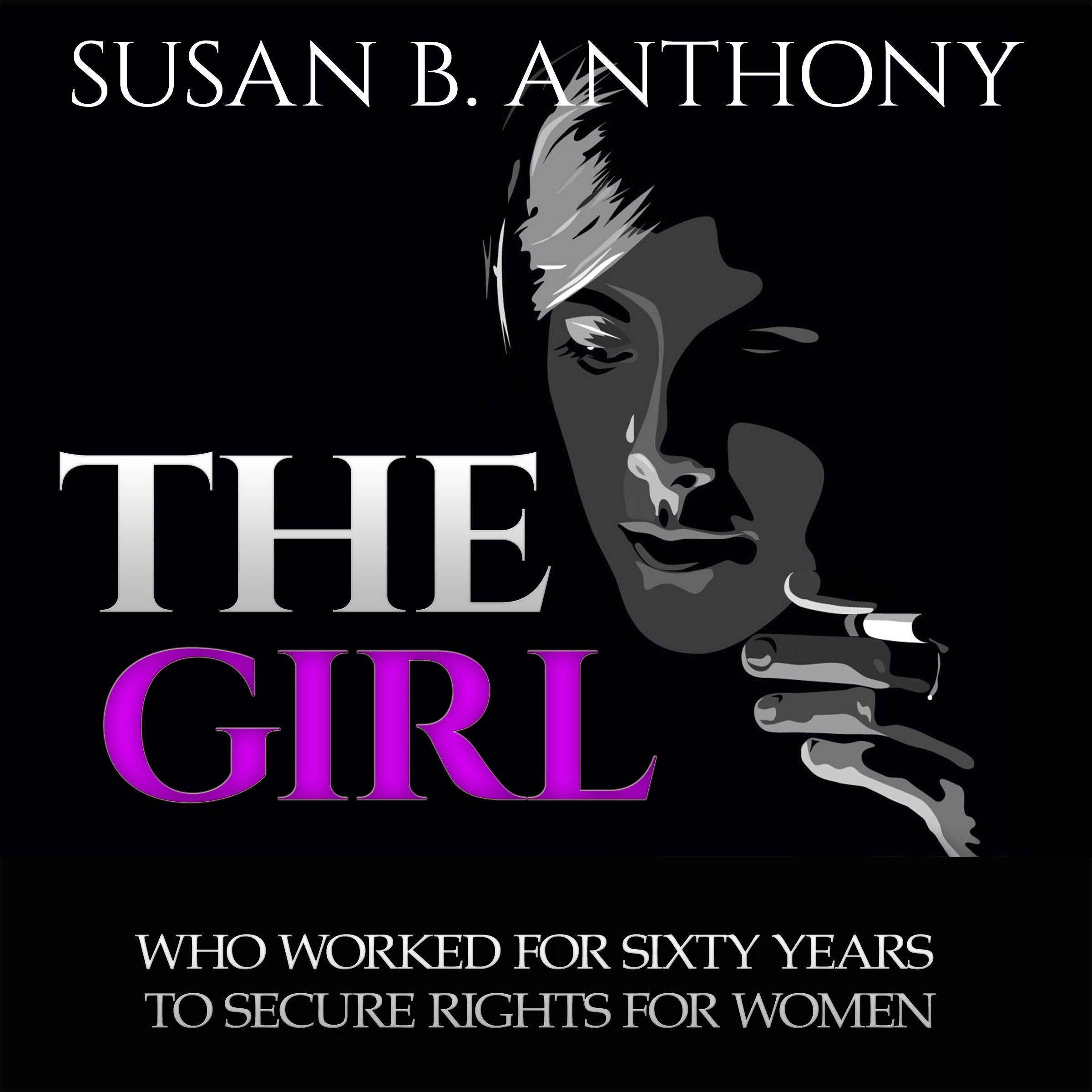 The Girl Who Worked For Sixty Years To Secure Rights For Woman