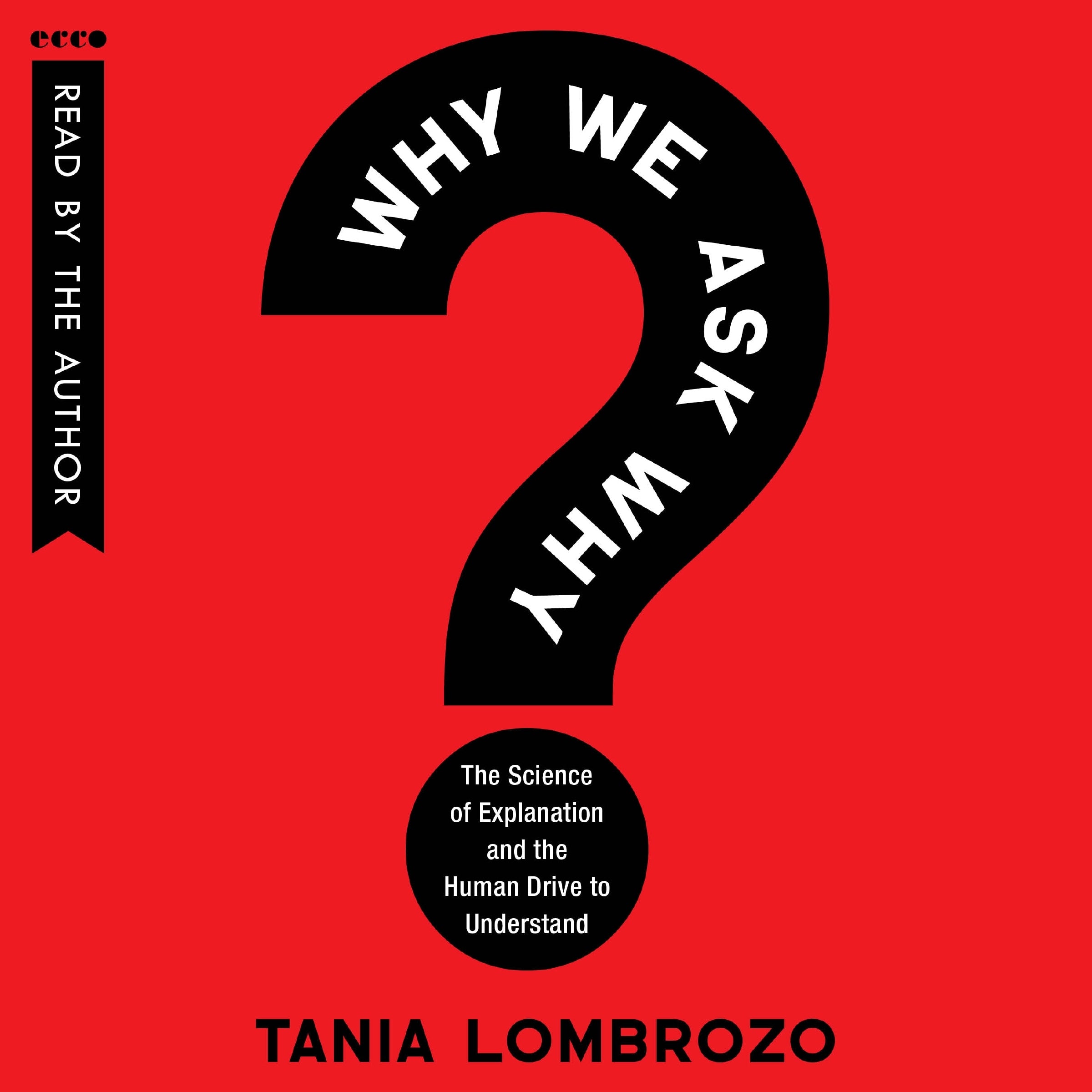 Why We Ask Why