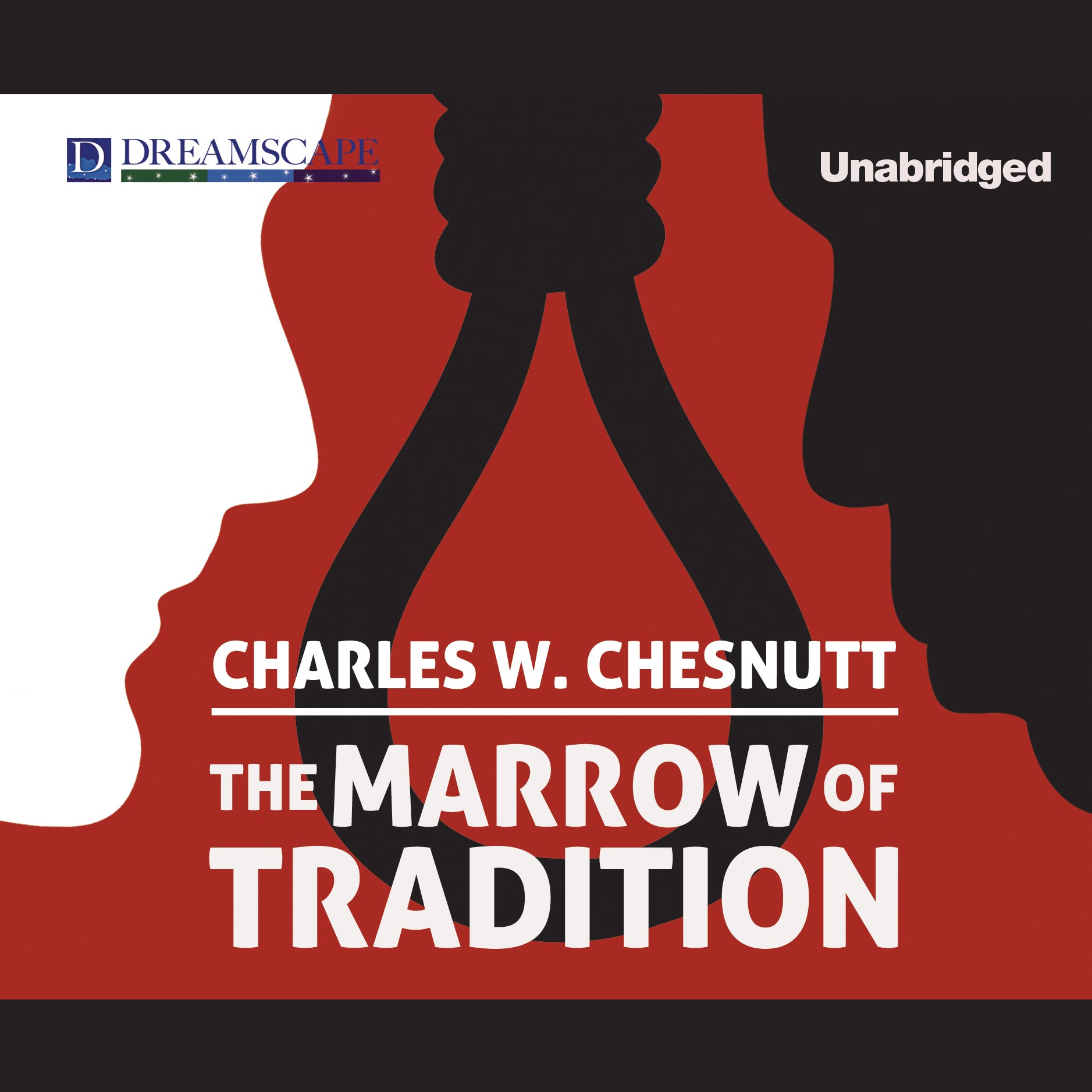 The Marrow of Tradition