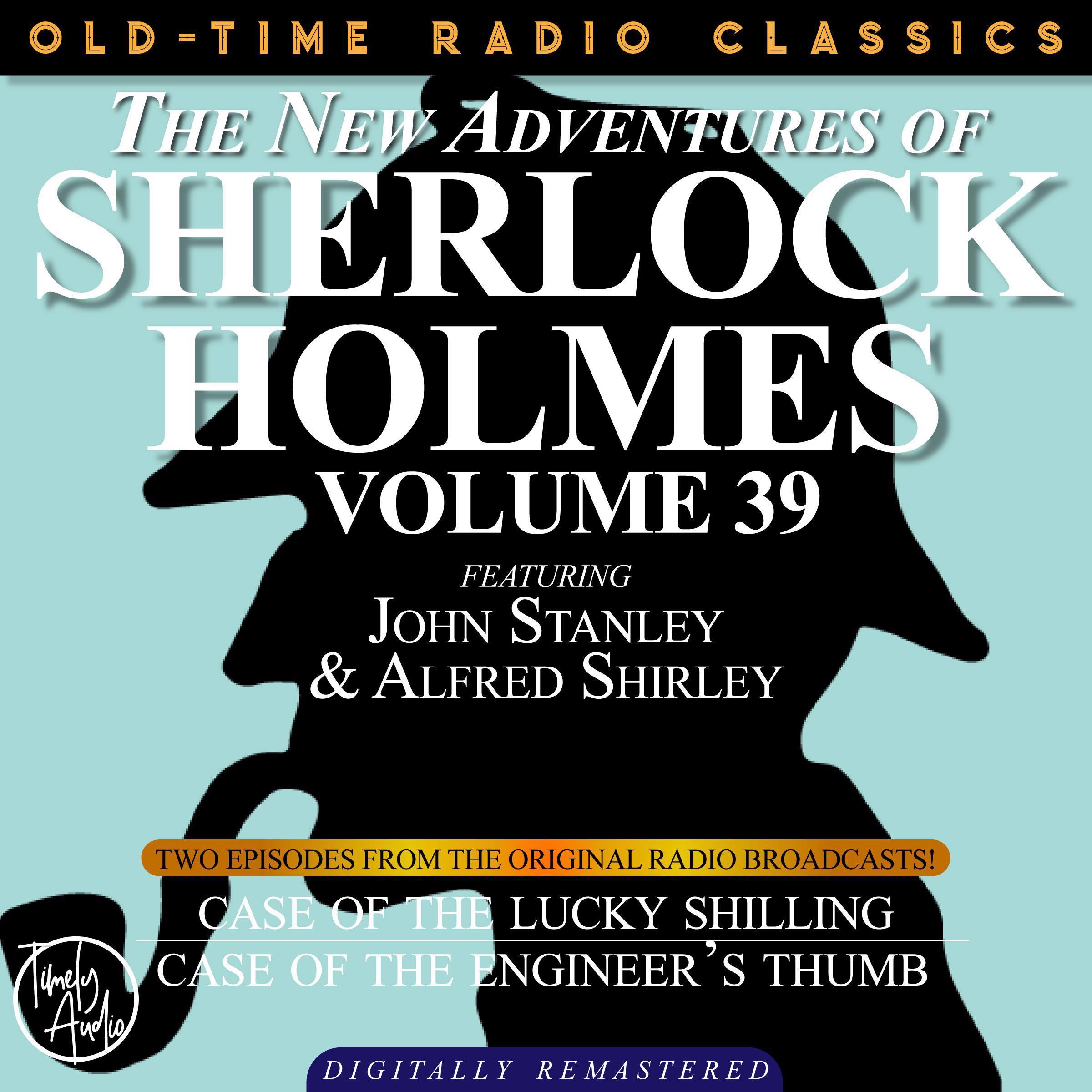 The Case of the Lucky Shilling and The Case of the Engineer’s Thumb