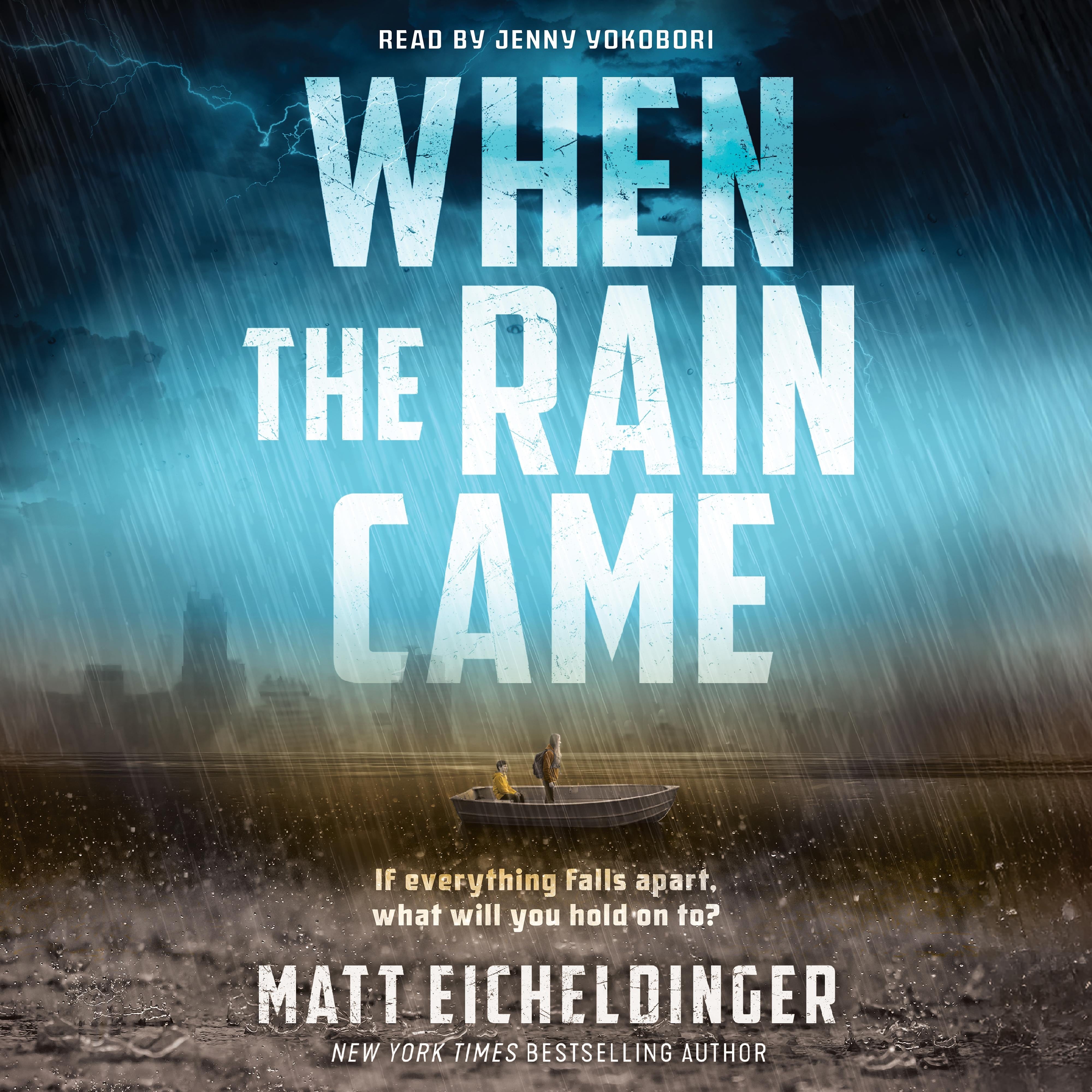 When the Rain Came