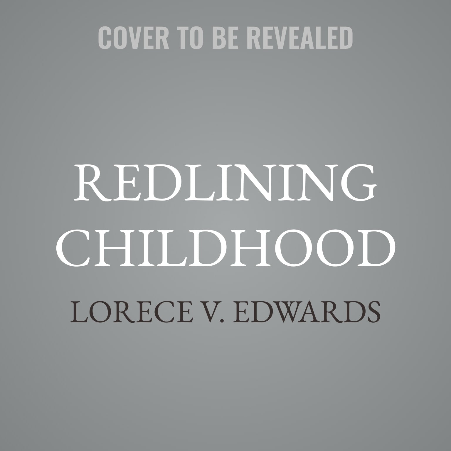 Redlining Childhood