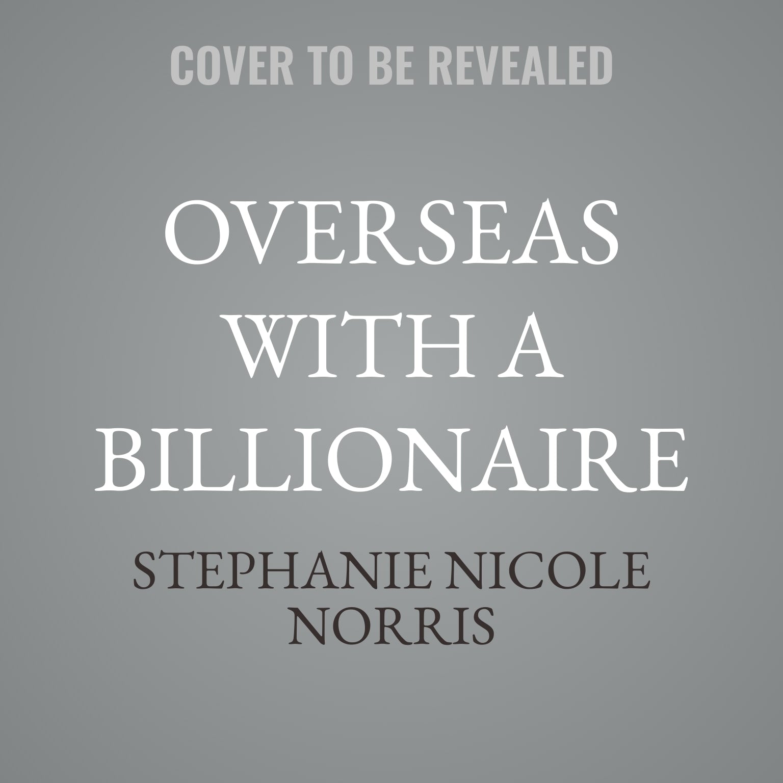Overseas with a Billionaire