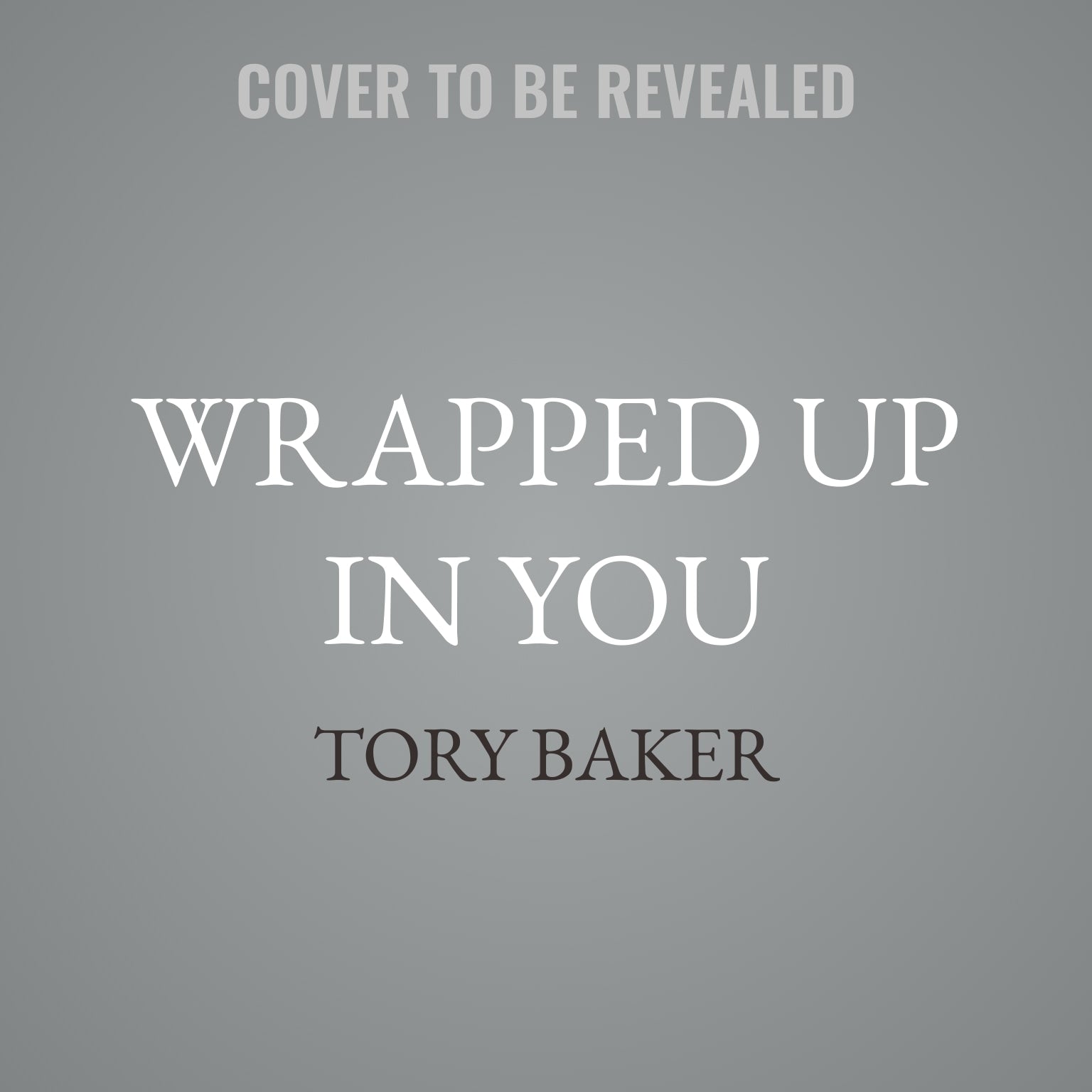 Wrapped Up in You
