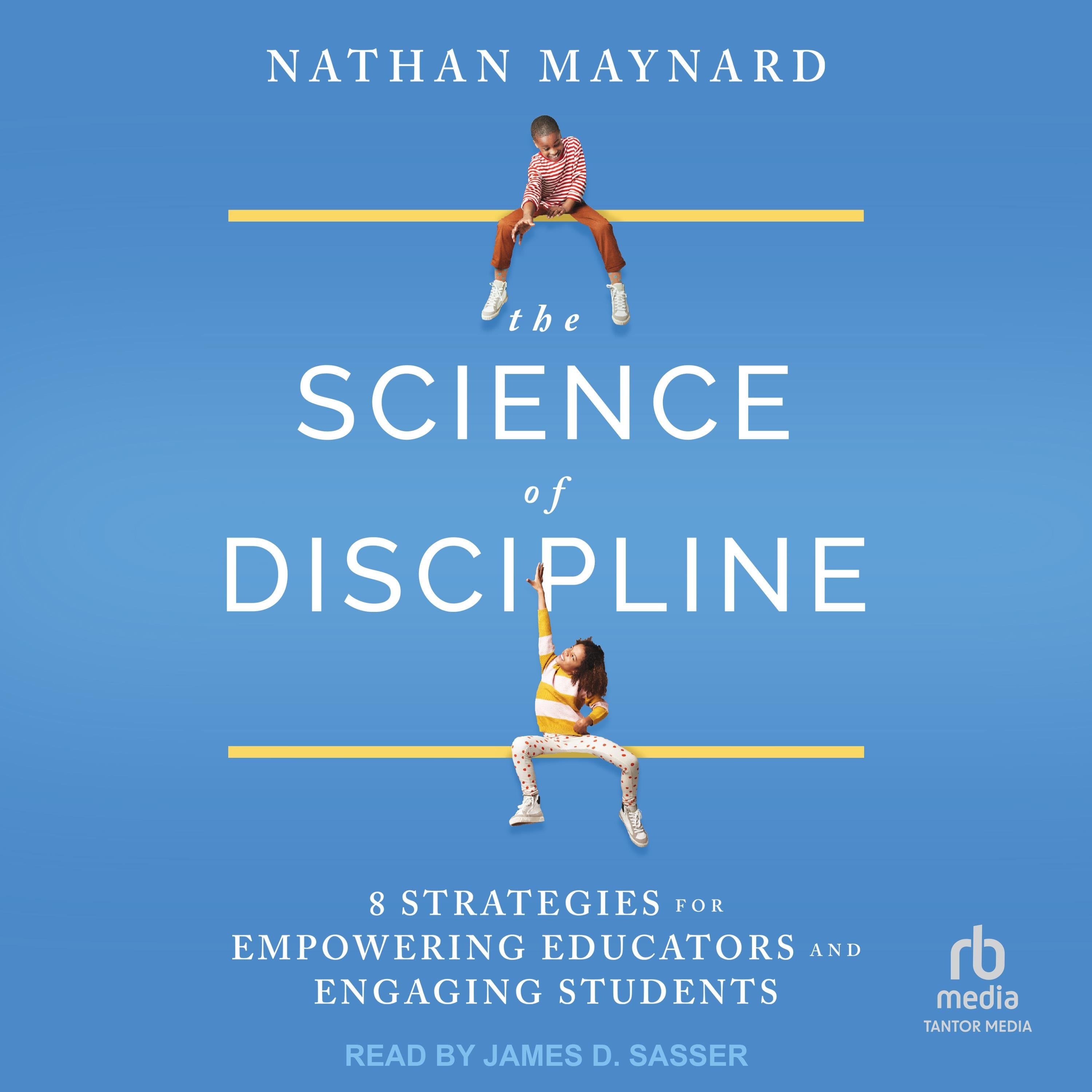 The Science of Discipline