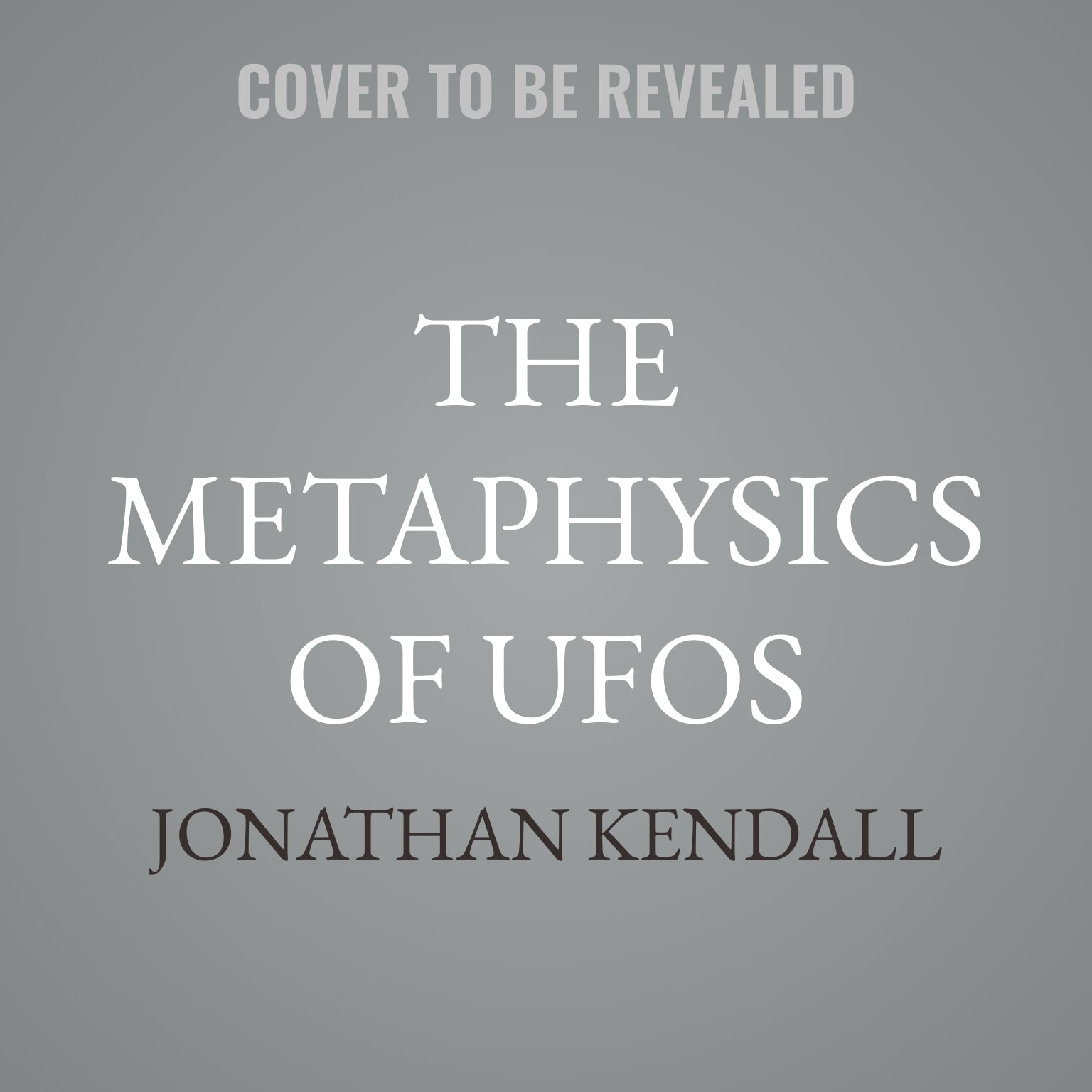 The Metaphysics of UFOs