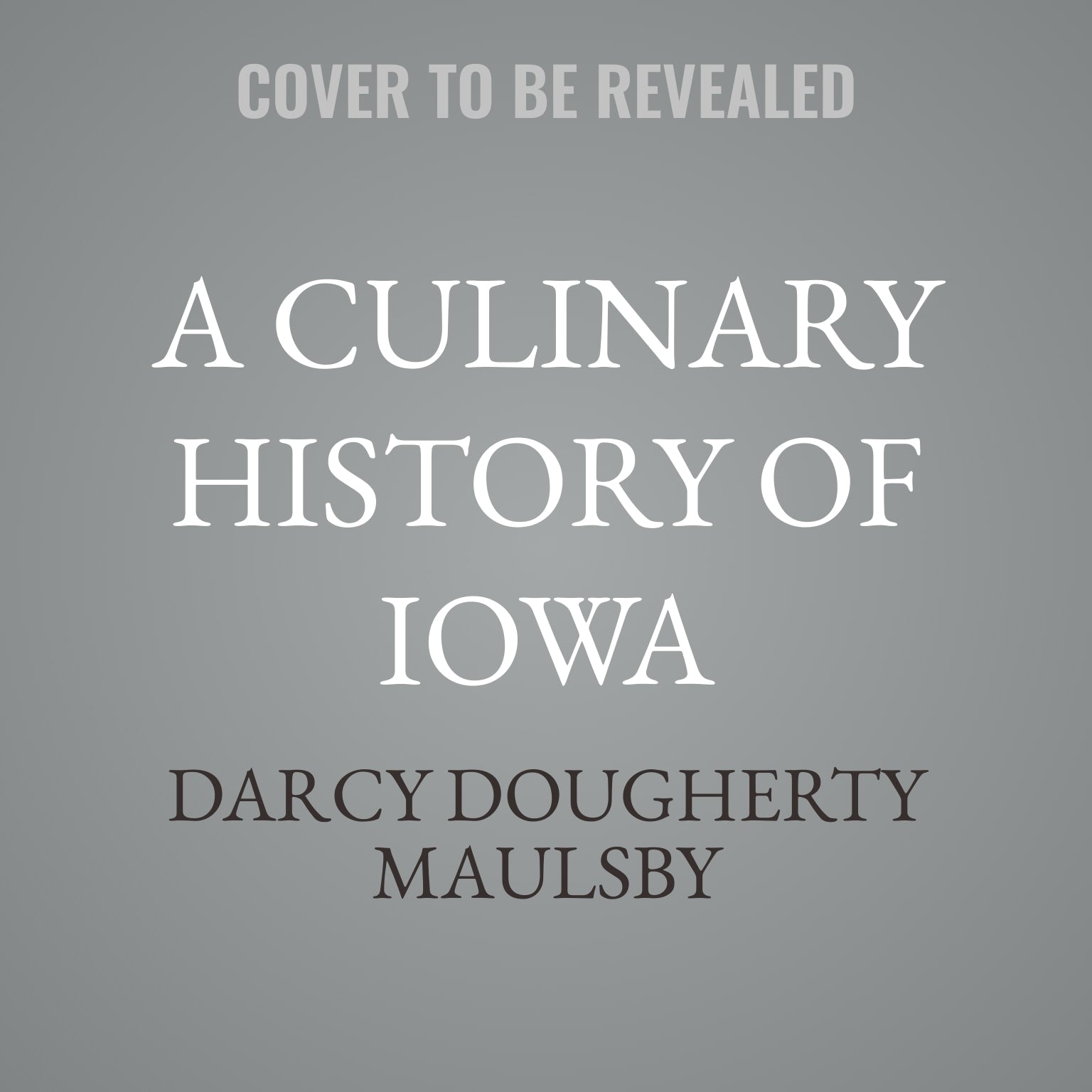 A Culinary History of Iowa