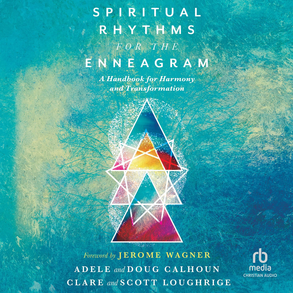 Spiritual Rhythms for the Enneagram