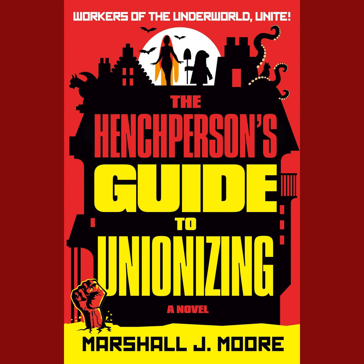 The Henchperson's Guide to Unionizing
