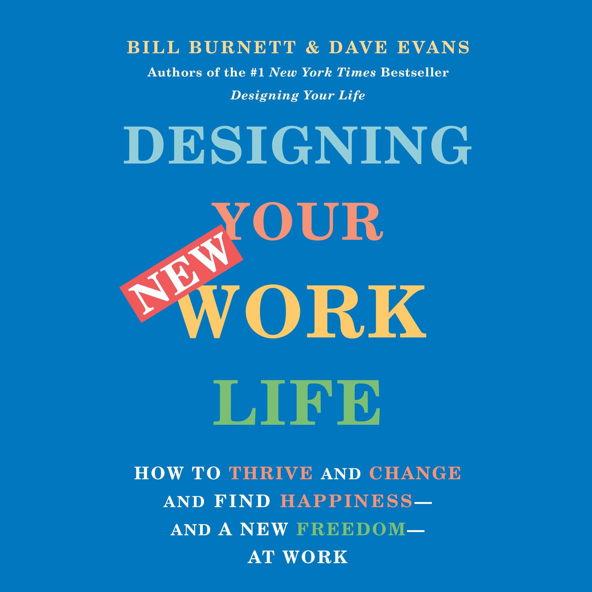 Designing Your New Work Life