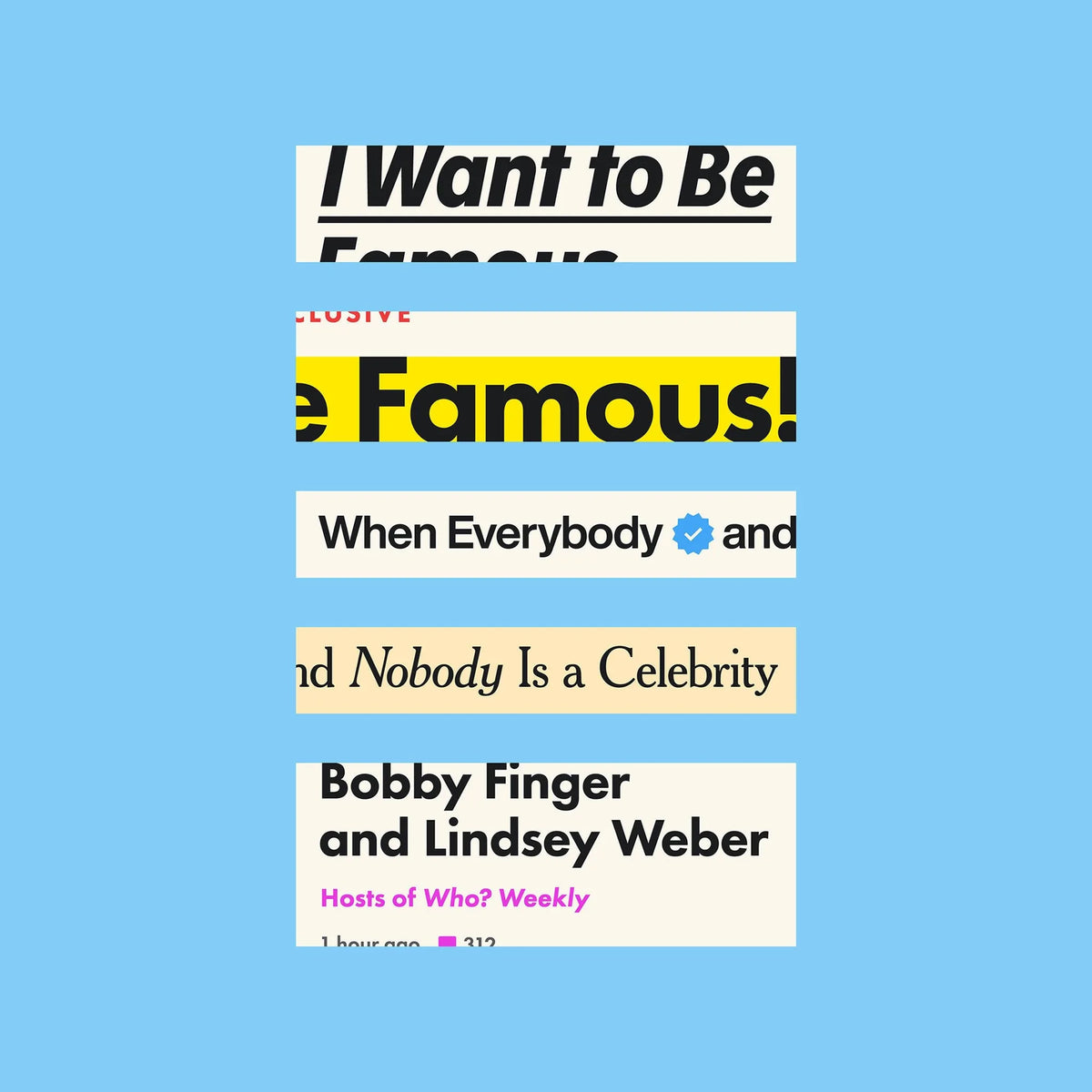 I Want to Be Famous