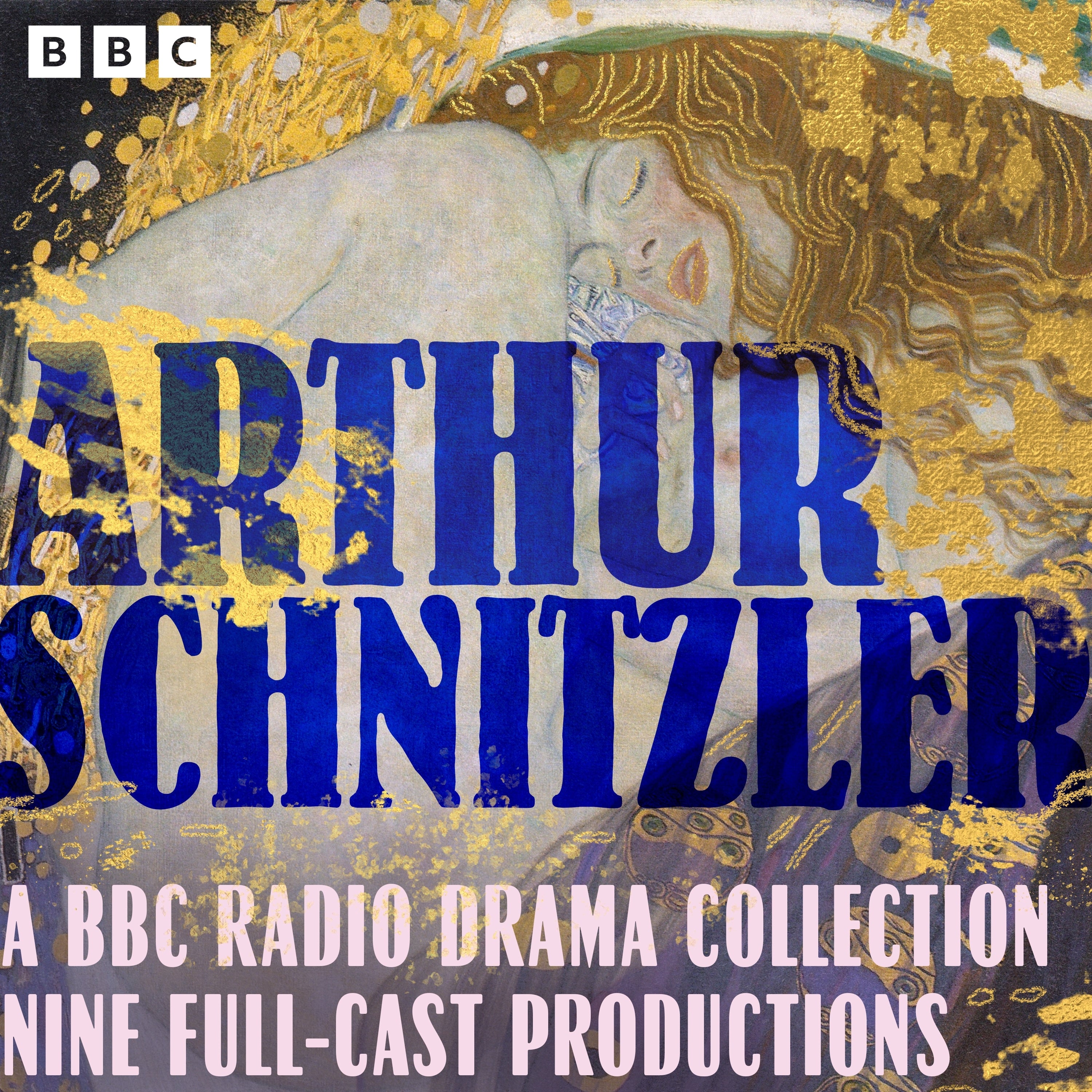 Arthur Schnitzler: A BBC Radio Drama Collection