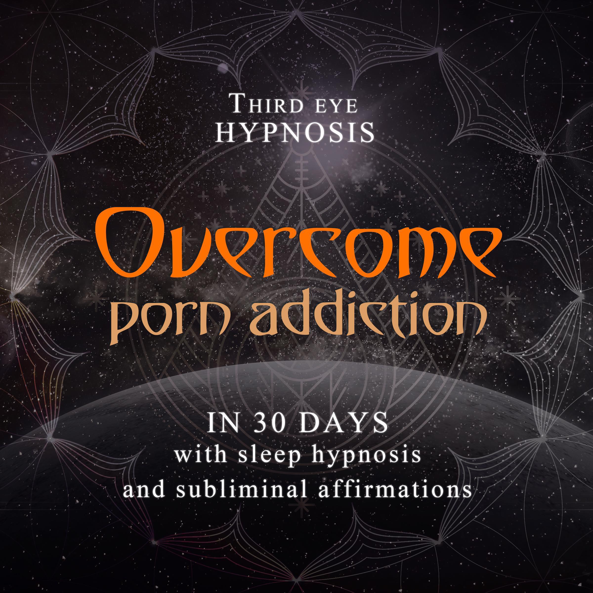 Overcome porn addiction in 30 days