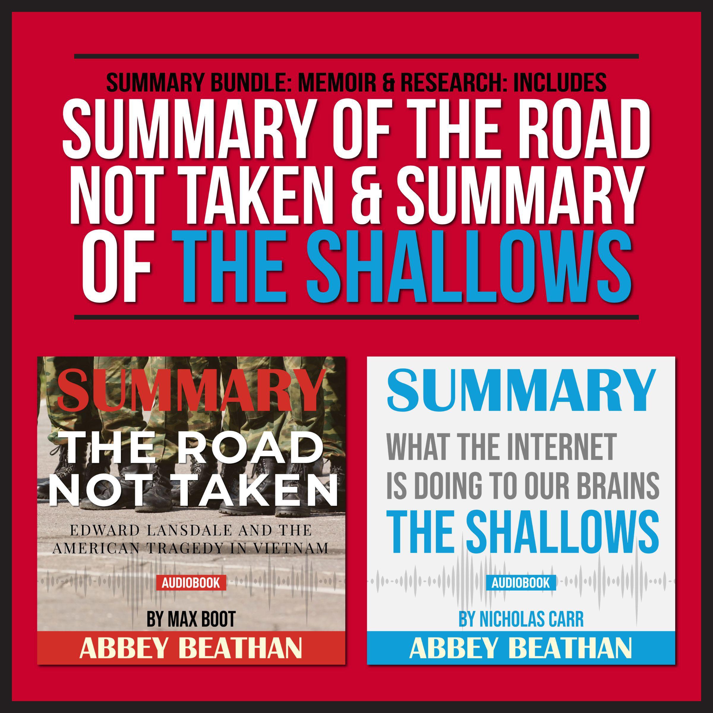 Summary Bundle: Memoir &amp; Research: Includes Summary of The Road Not Taken &amp; Summary of The Shallows