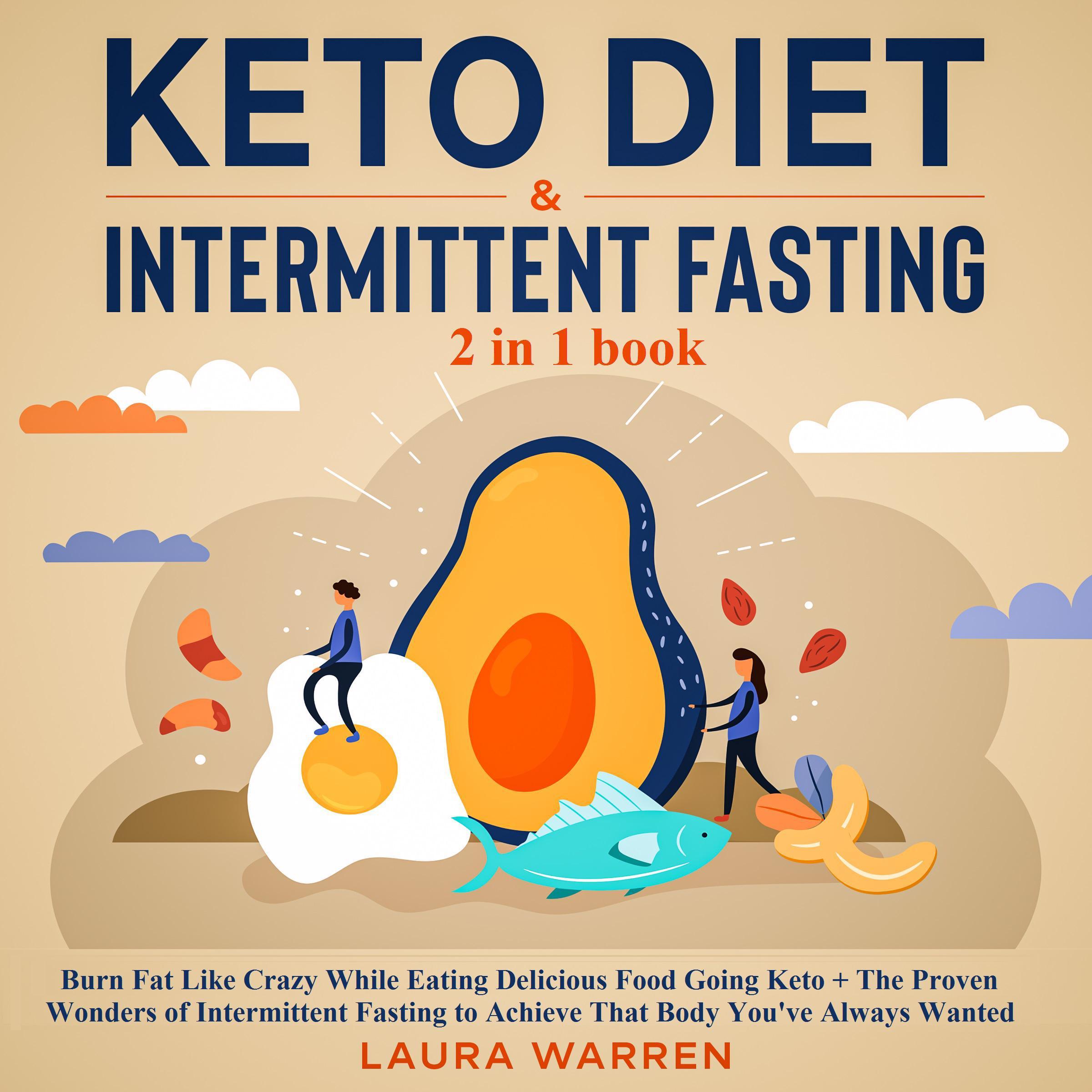 Keto Diet &amp; Intermittent Fasting 2-in-1 Book