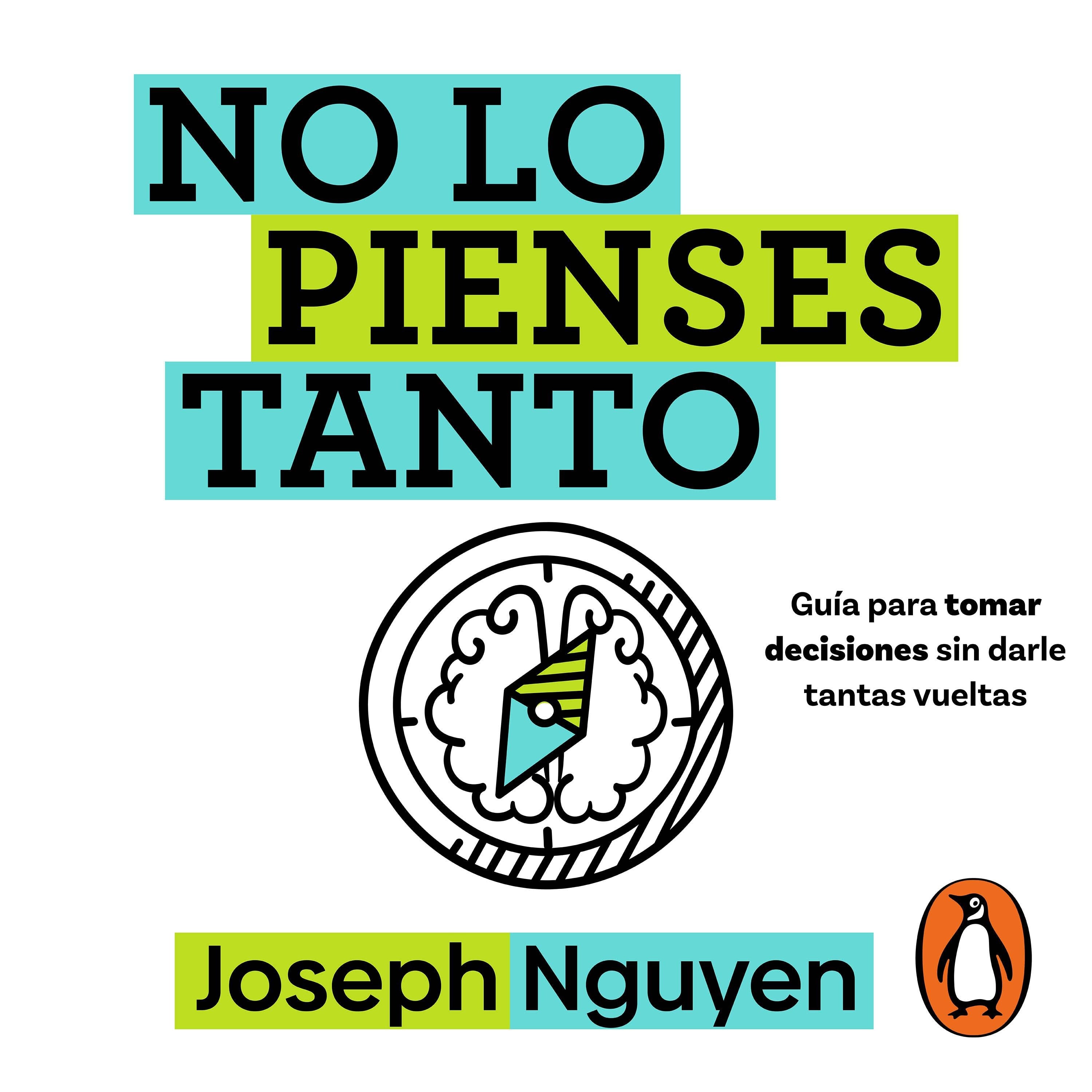 No lo pienses tanto