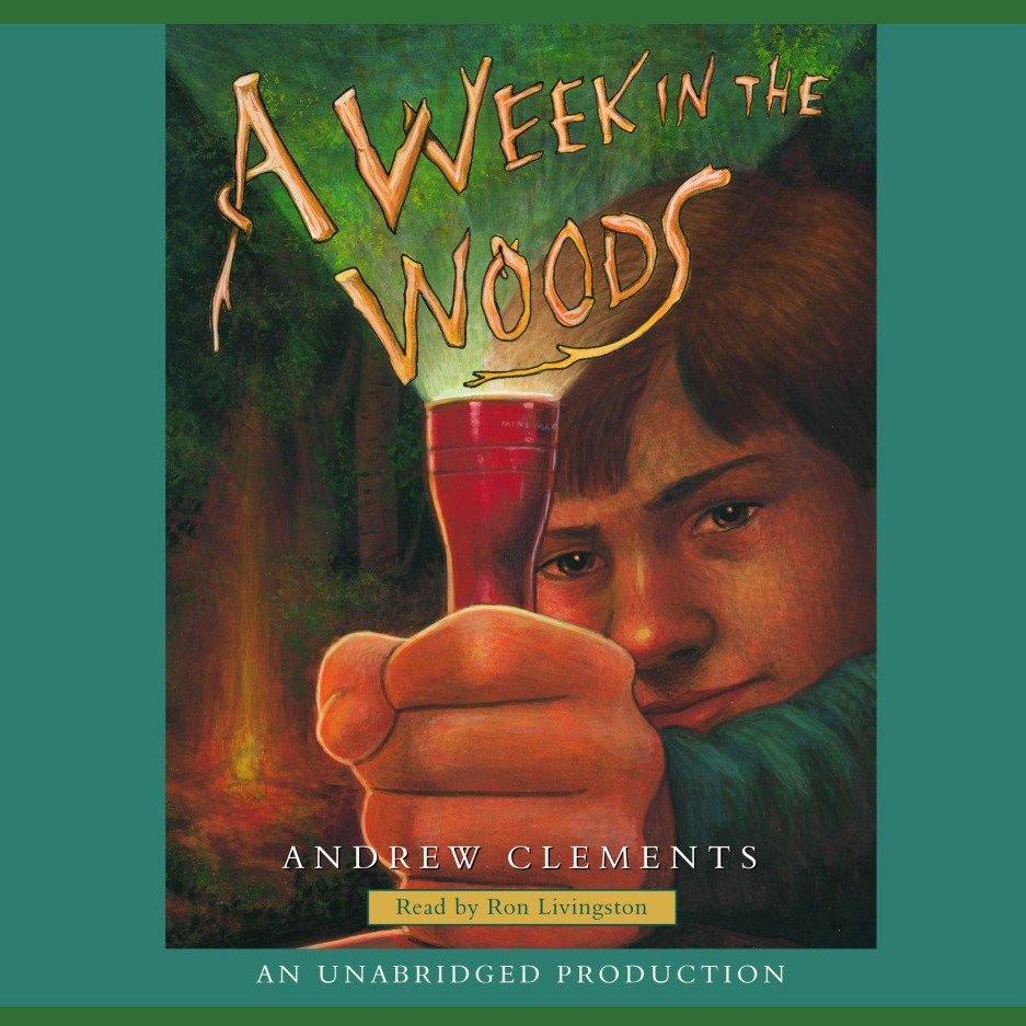 A Week in the Woods