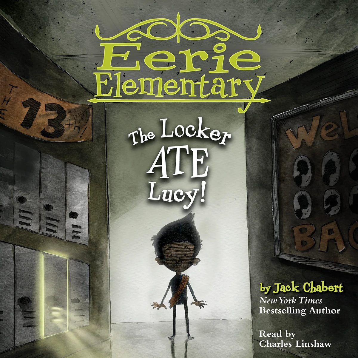 The Locker Ate Lucy!: A Branches Book (Eerie Elementary #2)