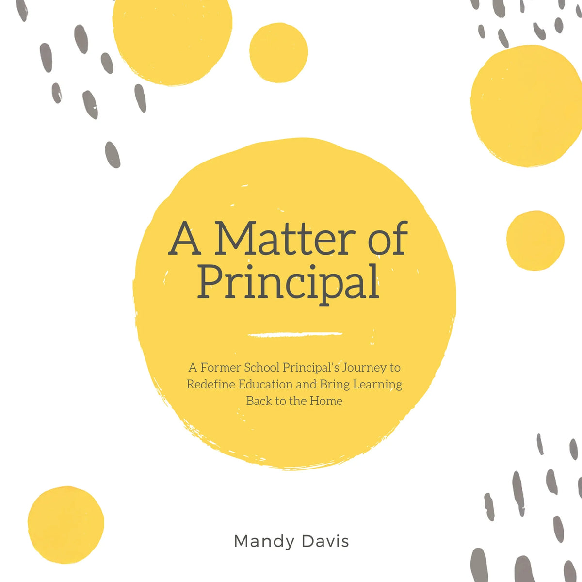 A Matter of Principal