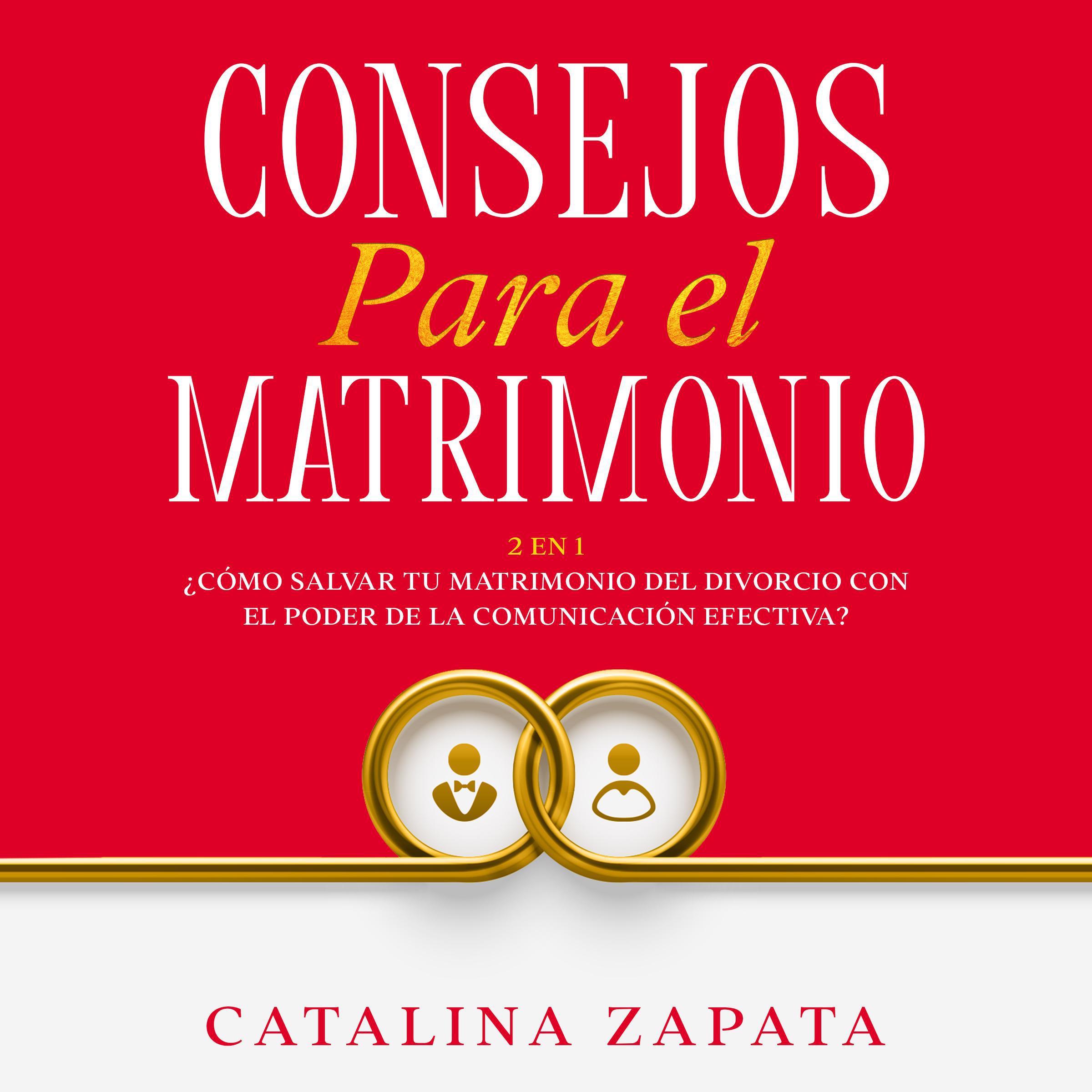 Consejos Para El Matrimonio: