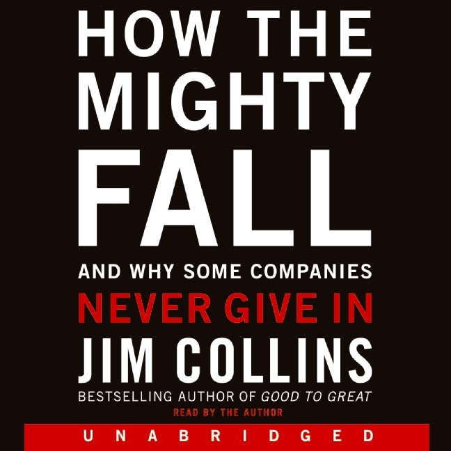 How the Mighty Fall