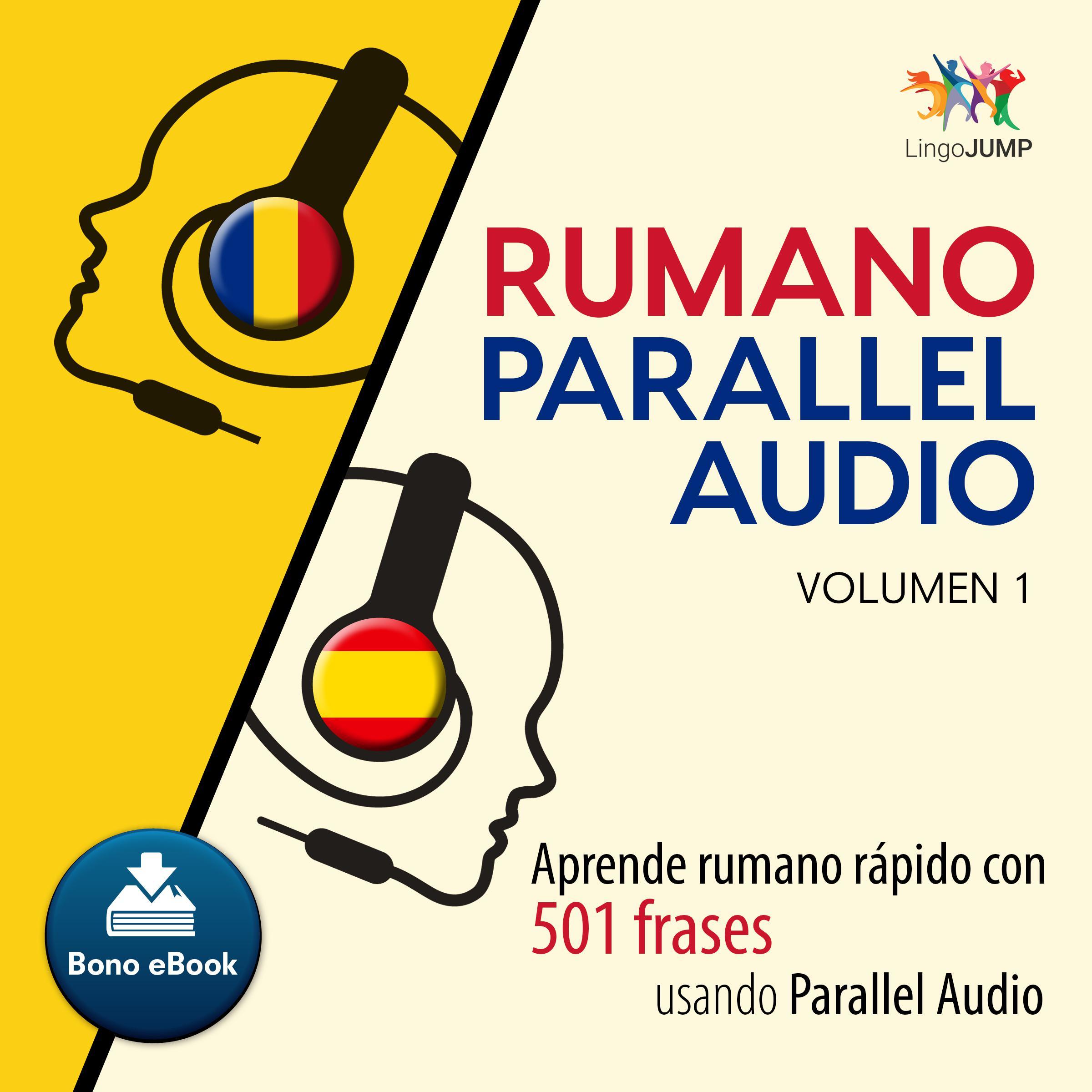Rumano Parallel Audio  Aprende rumano rpido con 501 frases usando Parallel Audio - Volumen 1