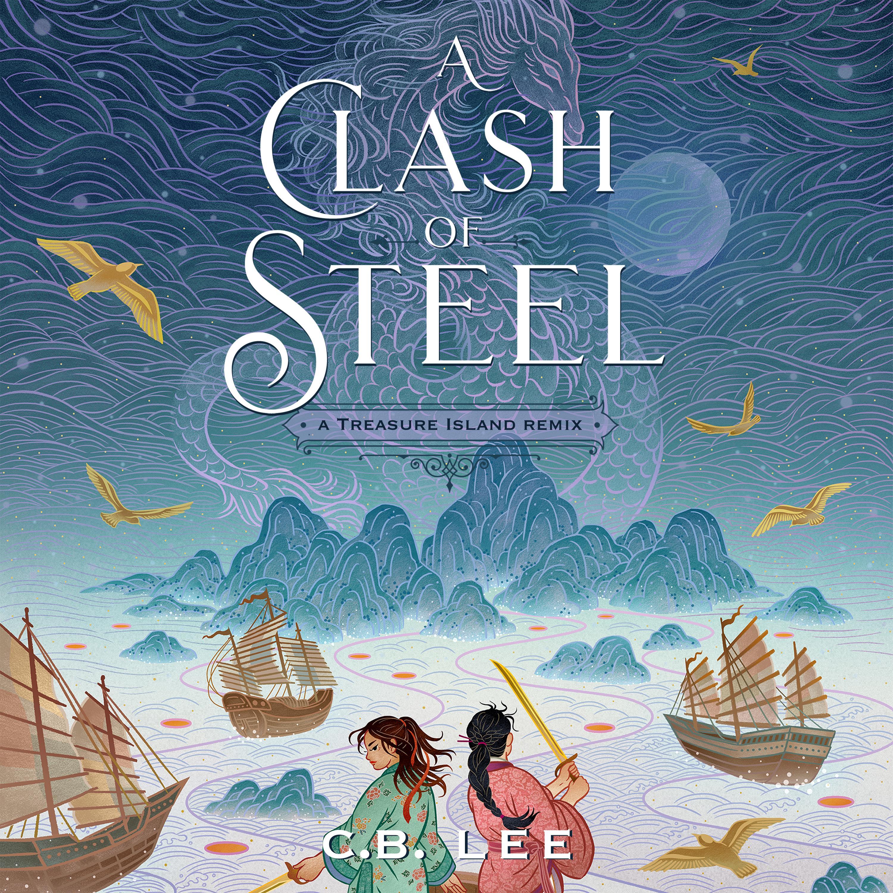 A Clash of Steel: A Treasure Island Remix