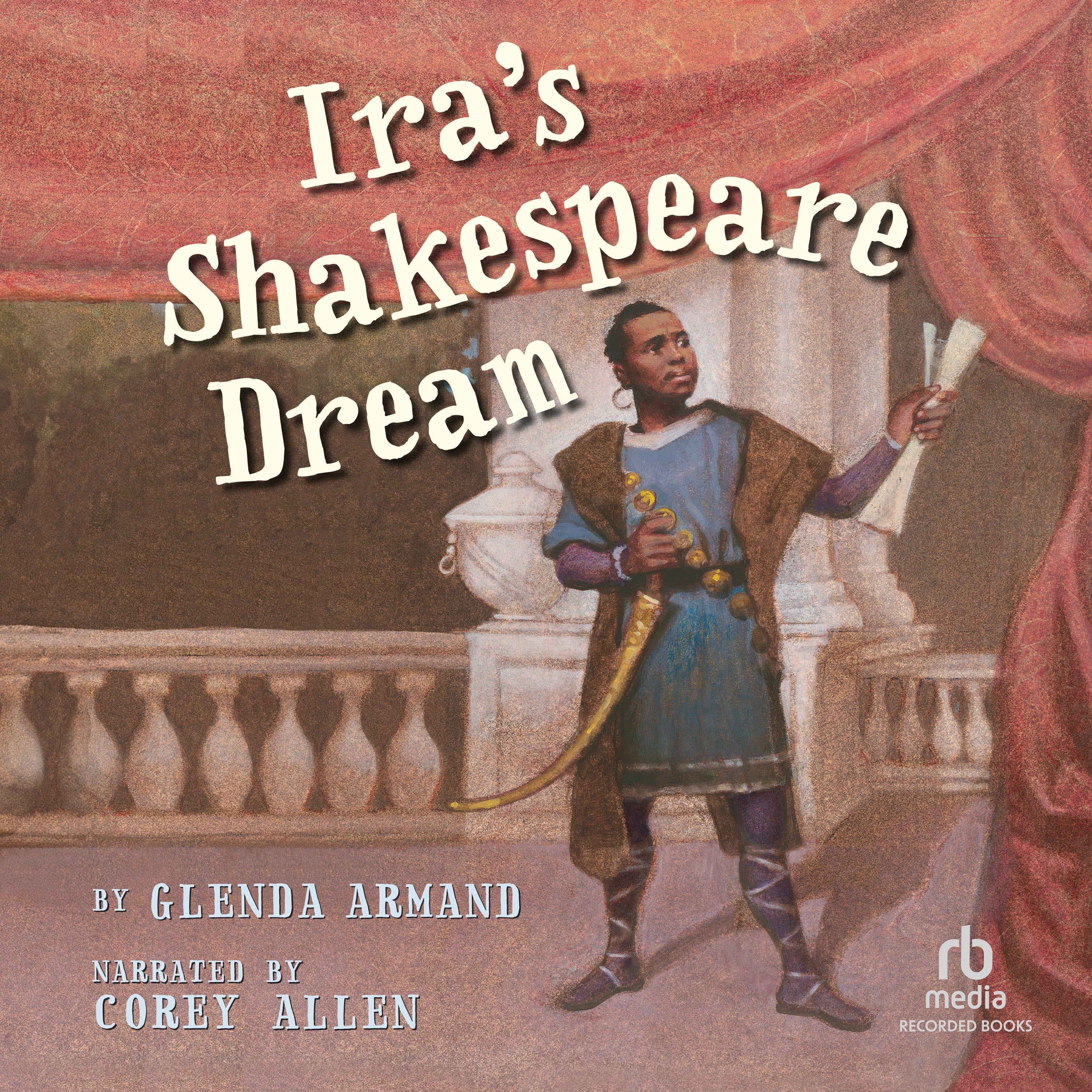 Ira's Shakespeare Dream