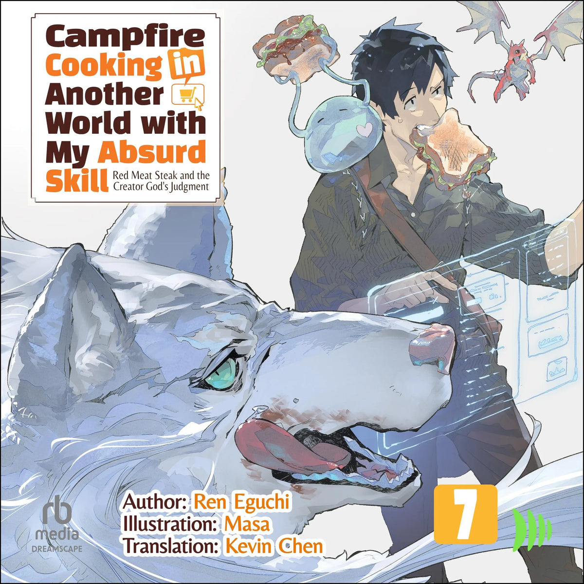 Campfire Cooking in Another World with My Absurd Skill: Volume 7