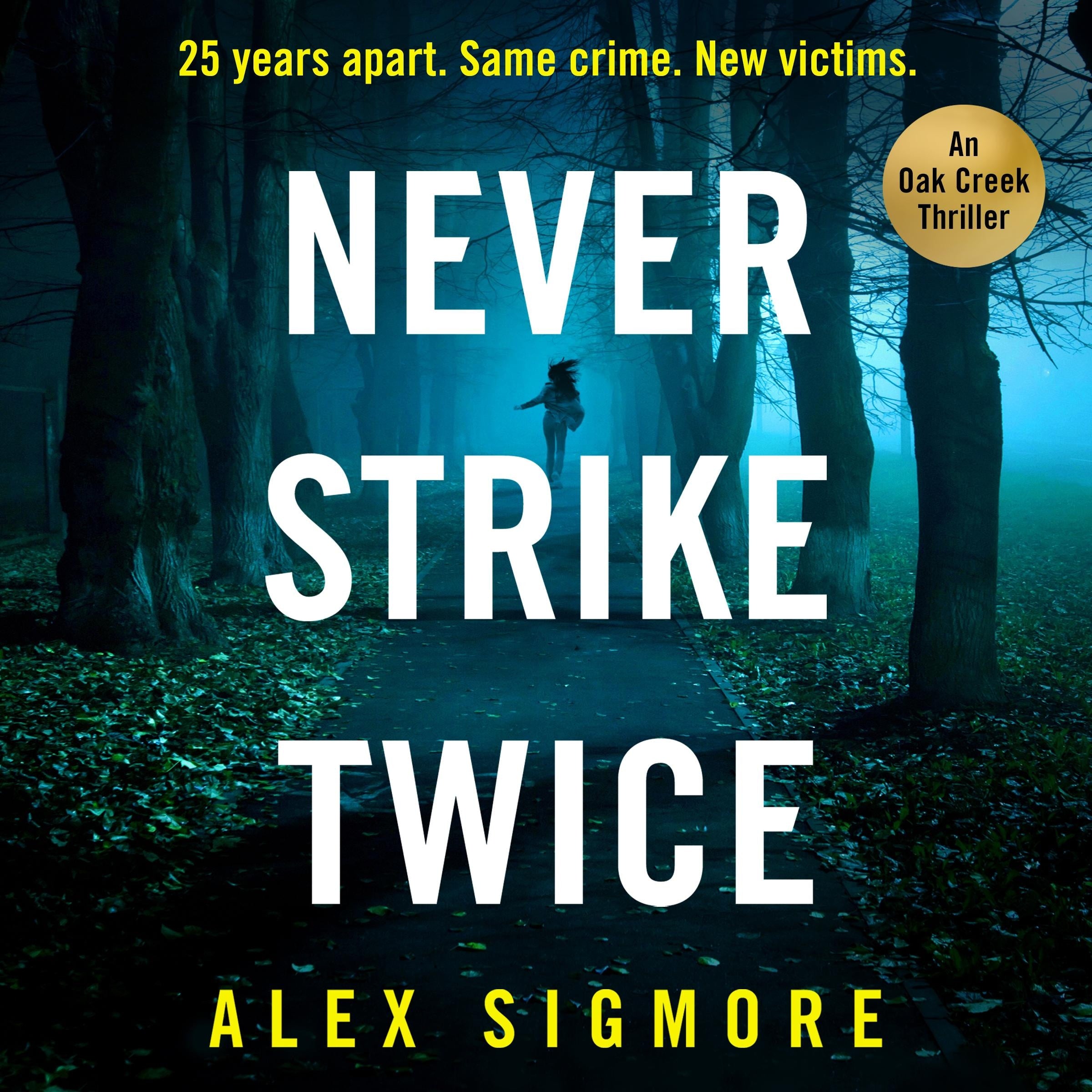 Never Strike Twice