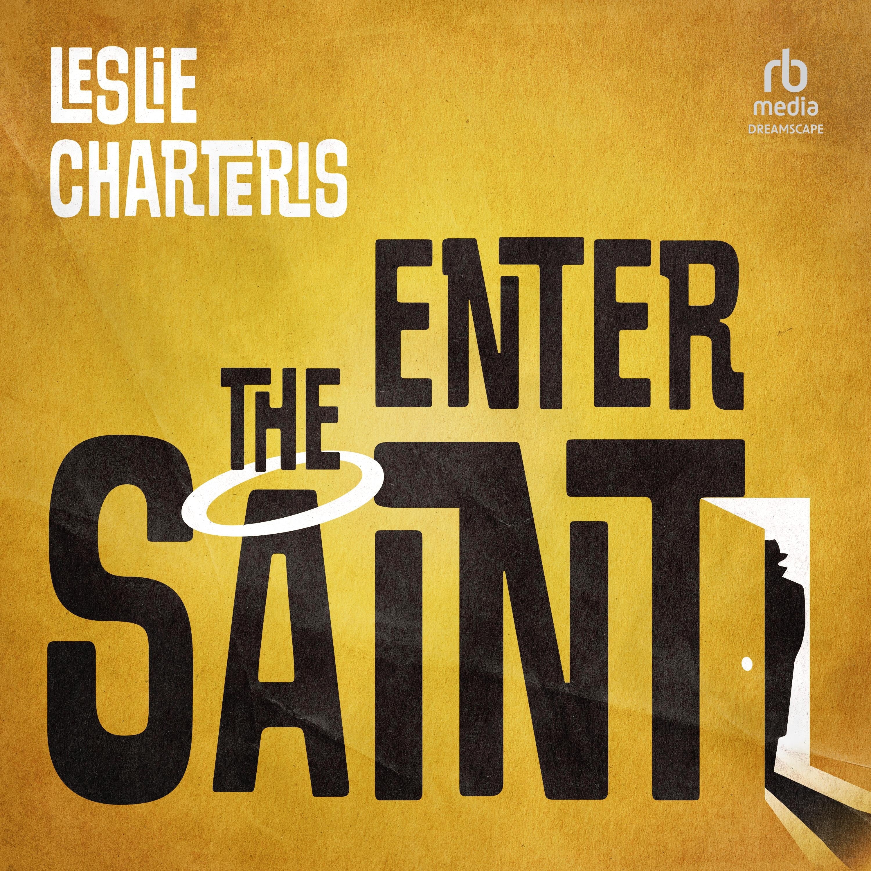 Enter the Saint