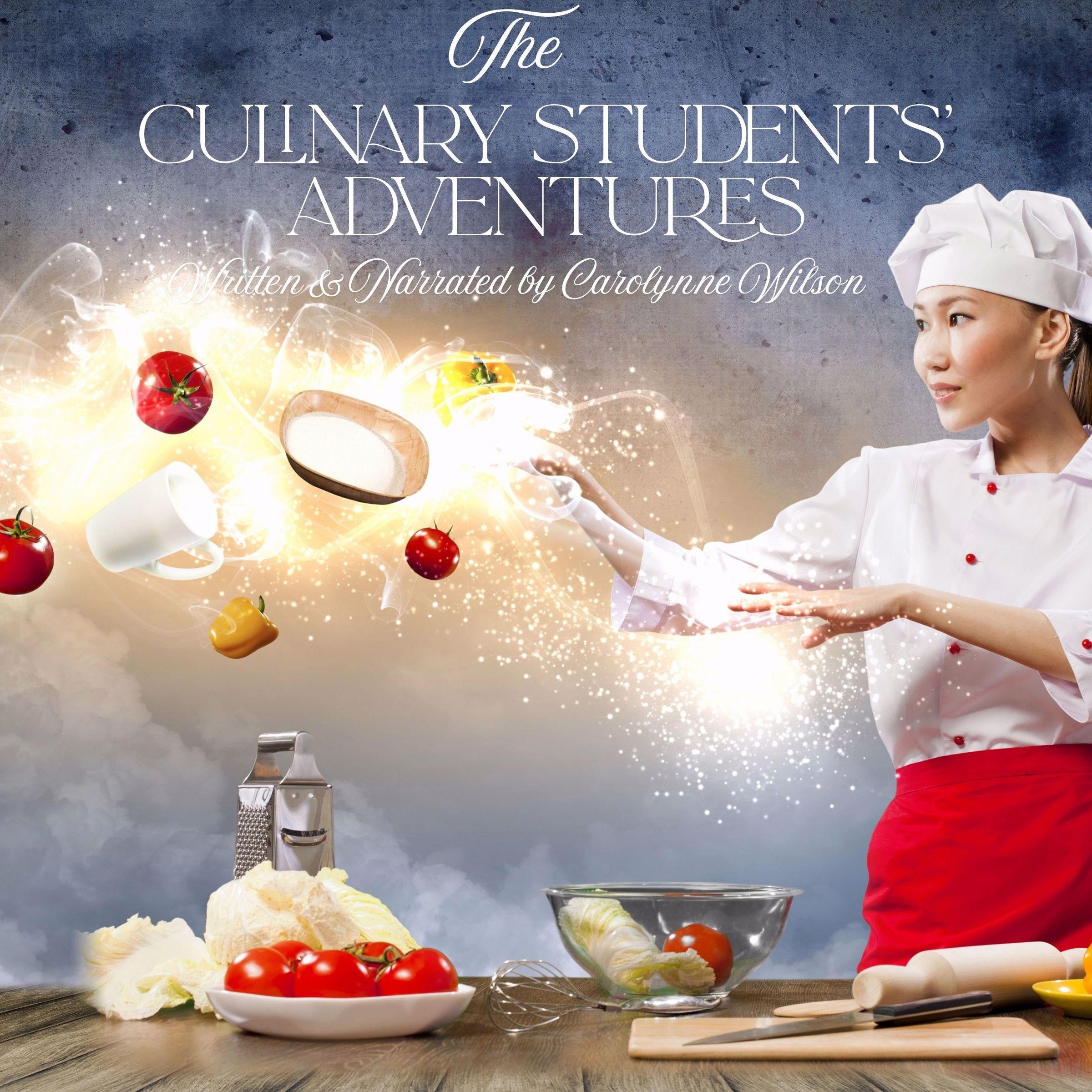 The Culinary Students' Adventures
