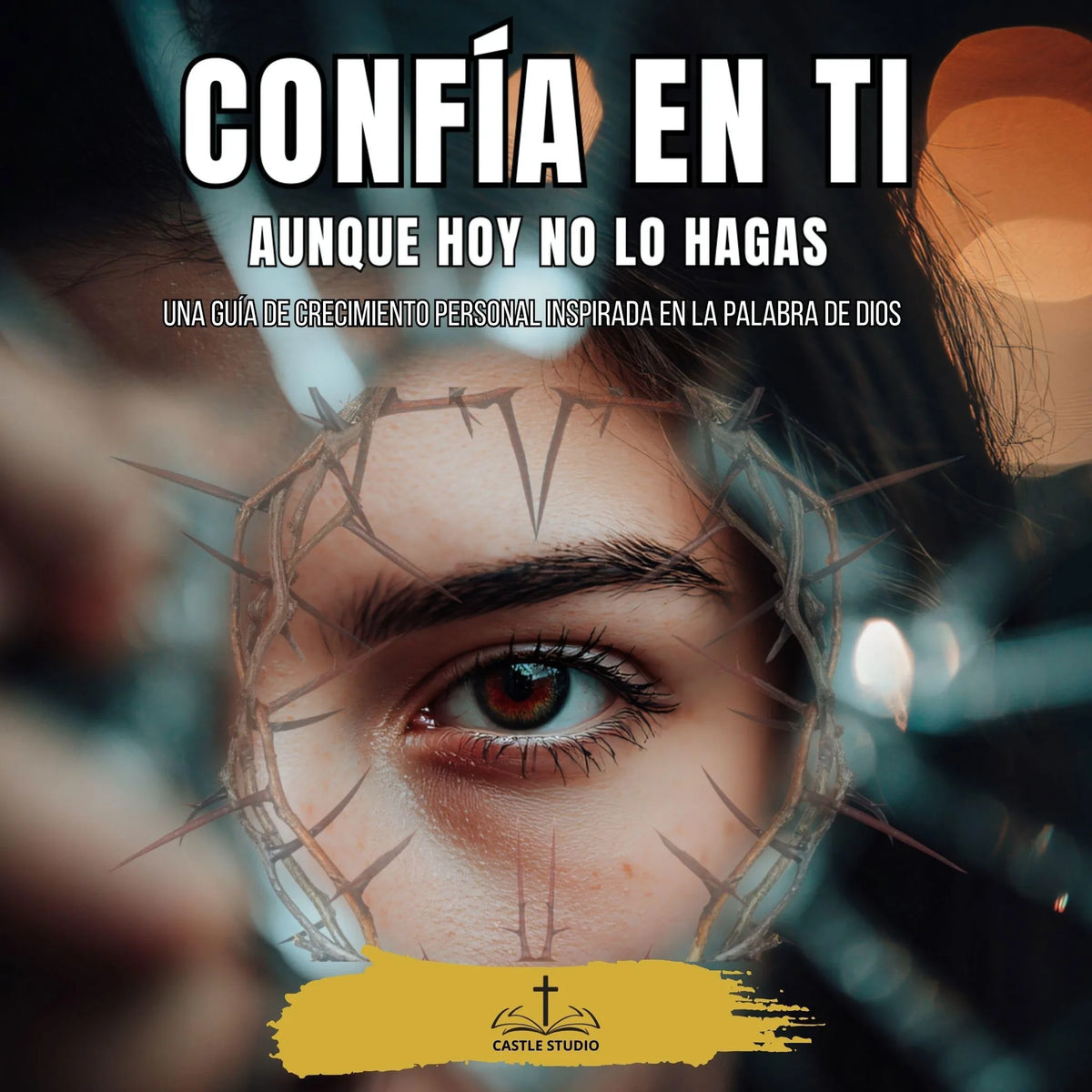 Confía en Ti Aunque Hoy No Lo Hagas