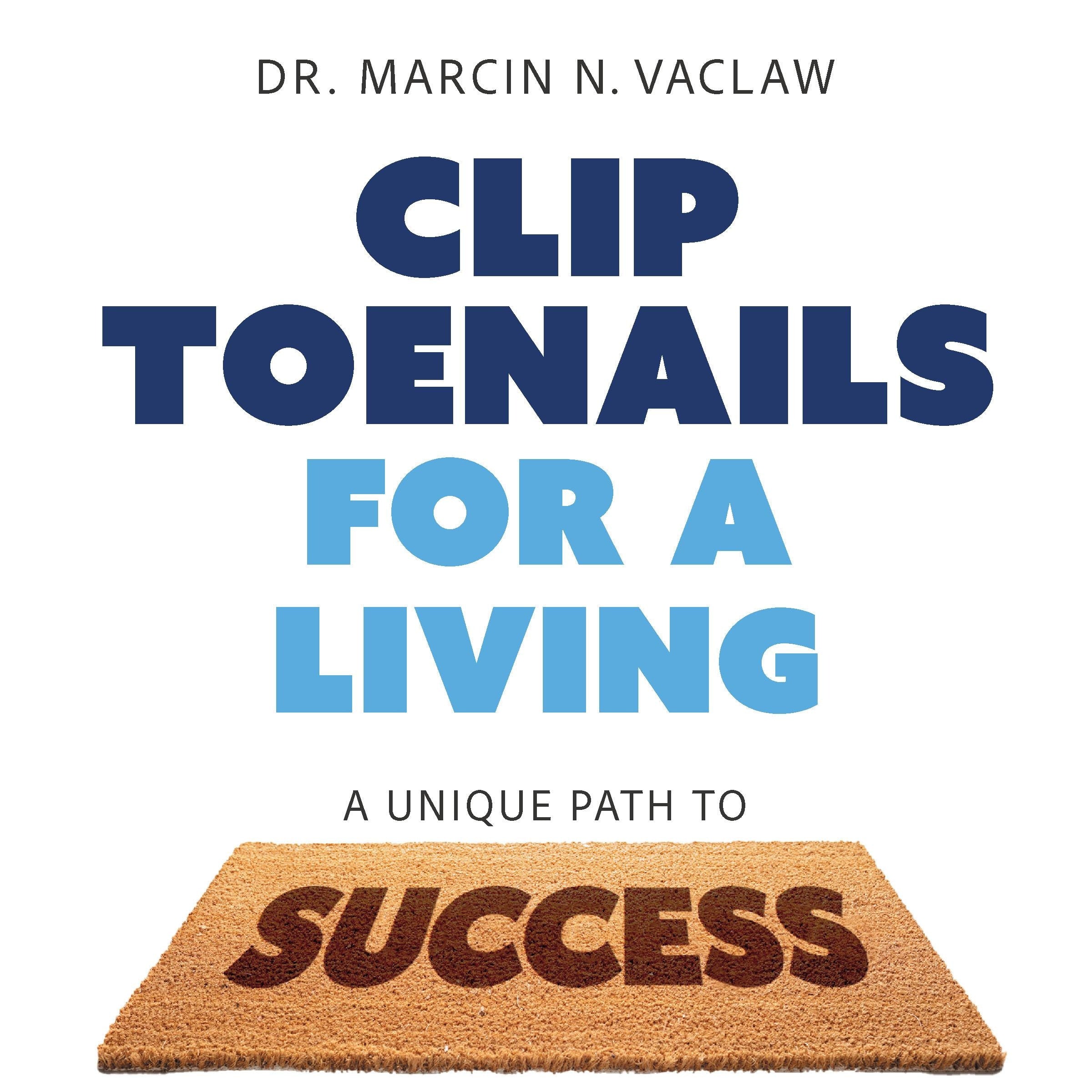 Clip Toenails for a Living
